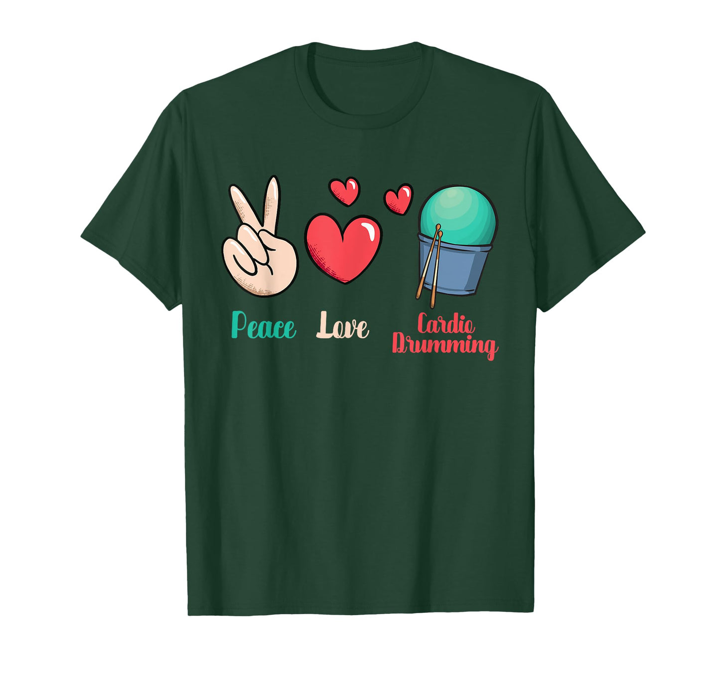 Gym Fitness Class Workout Peace Love Cardio Drumming T-Shirt