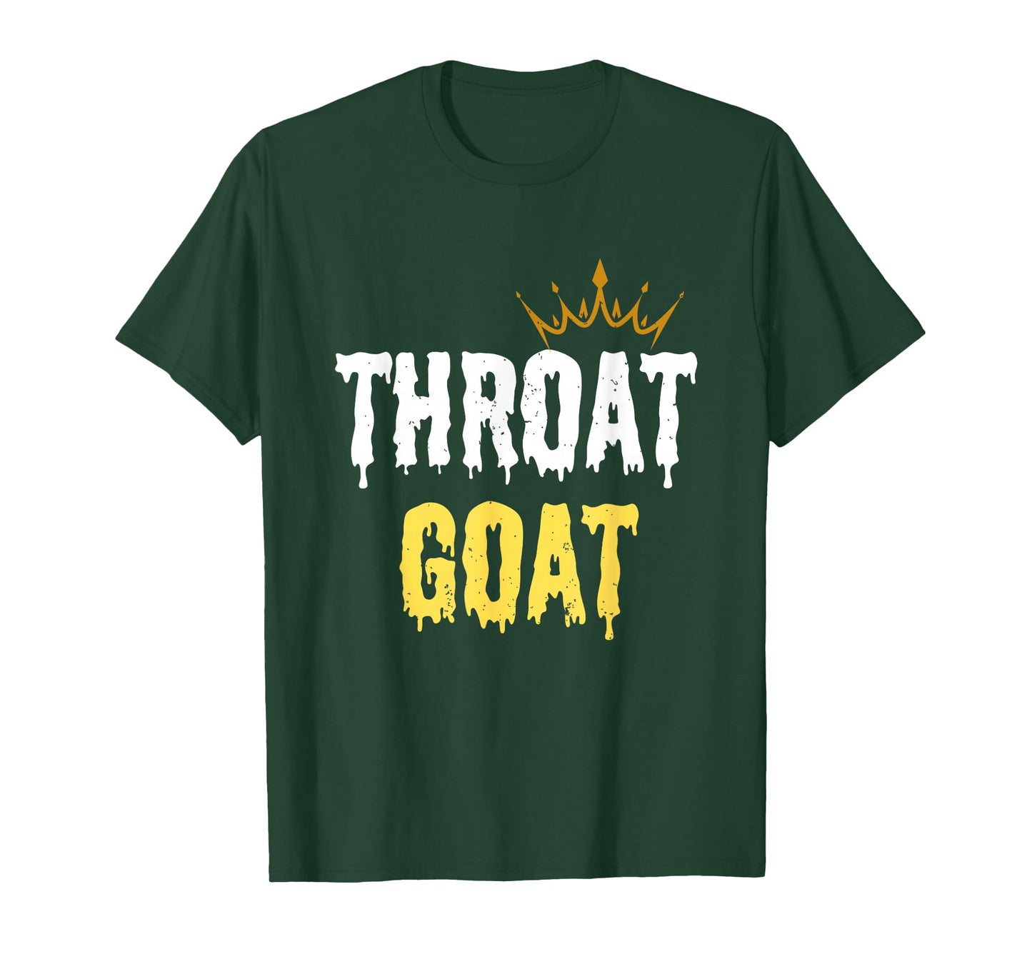 Throat Goat Funny Sex Joke Dirty Adult Humor T-Shirt