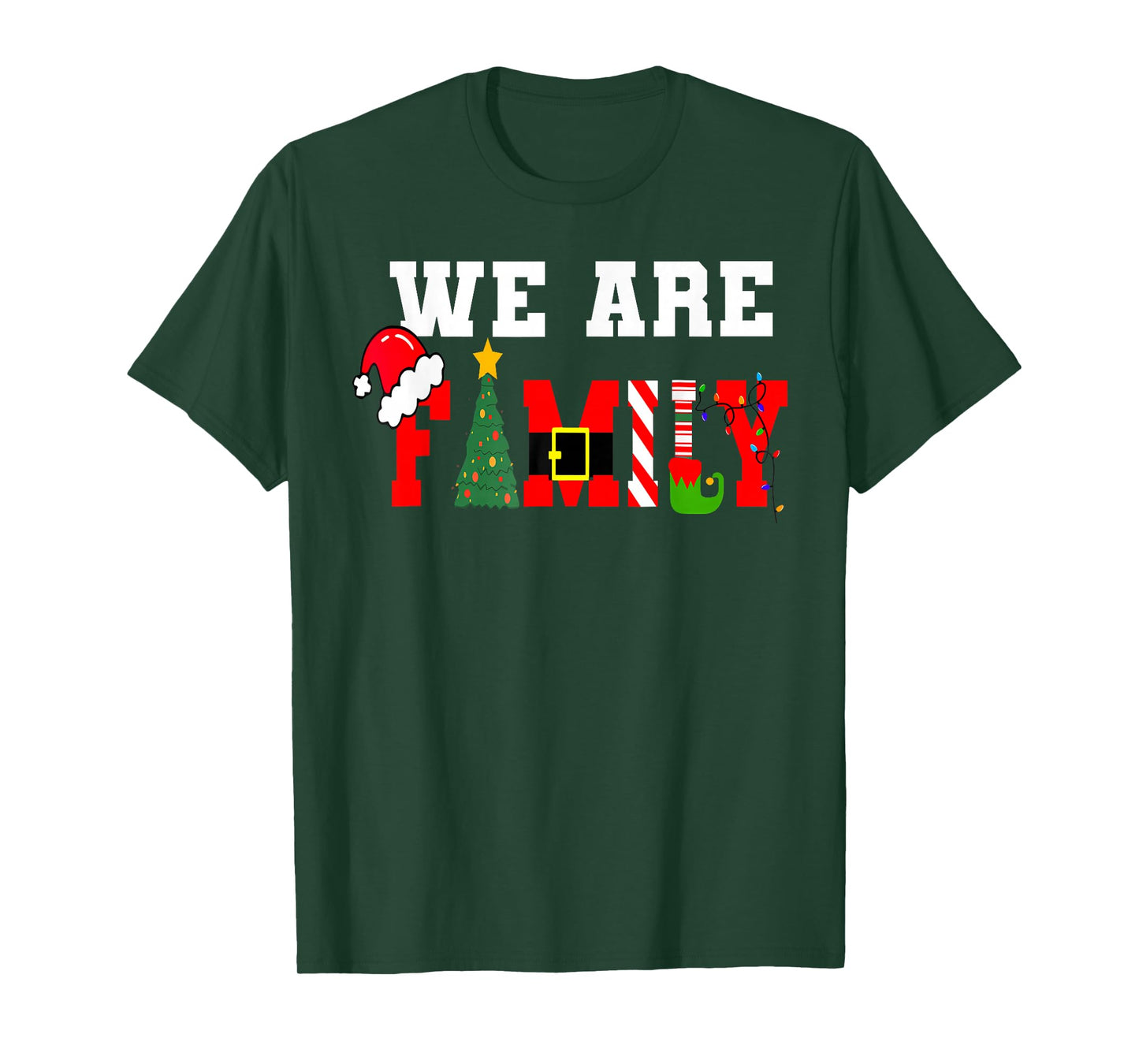 We Are Family Christmas Pajamas Funny Matching Xmas T-Shirt