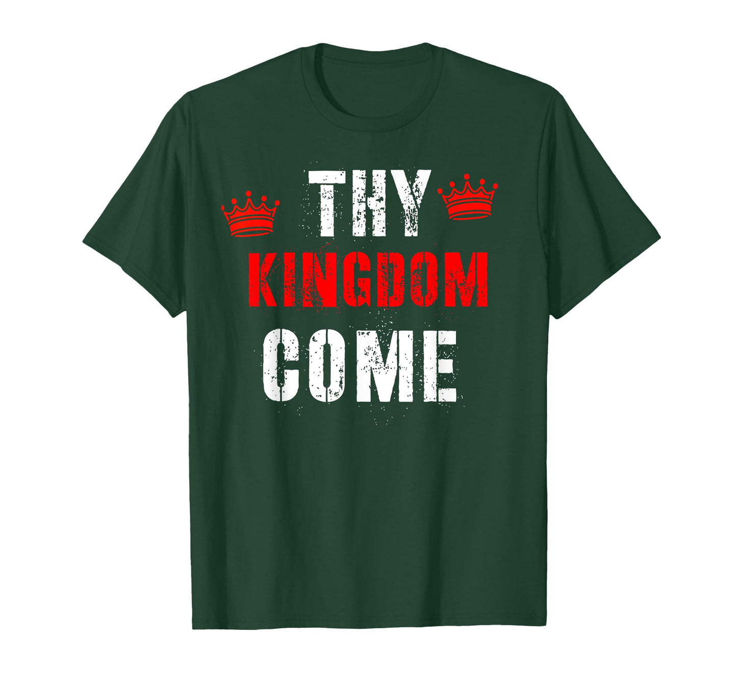 Thy Kingdom Come Religious Spiritual T-Shirt