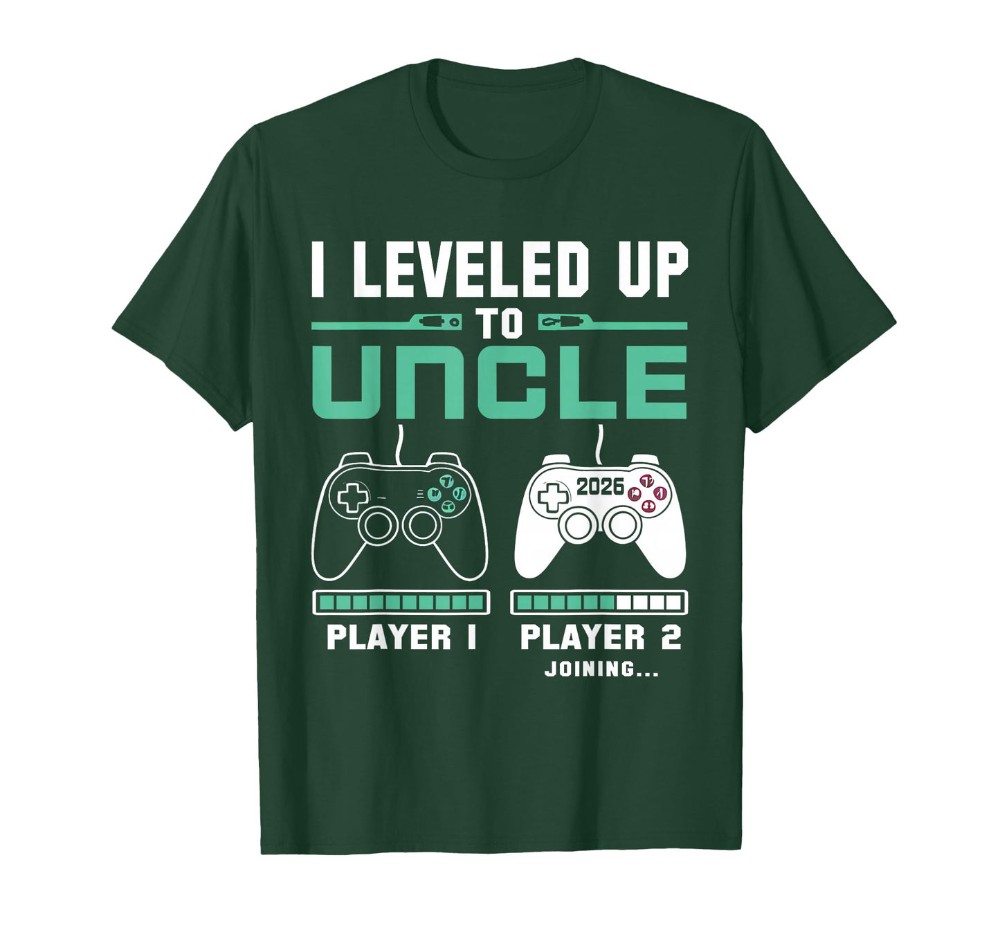 I'm Going To Be A Uncle 2026 I Leveled Up To Uncle Gamer T-Shirt