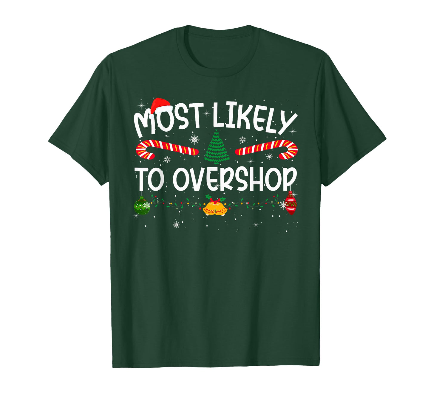 Family Matching Xmas Most Likely to Overshop T-Shirt