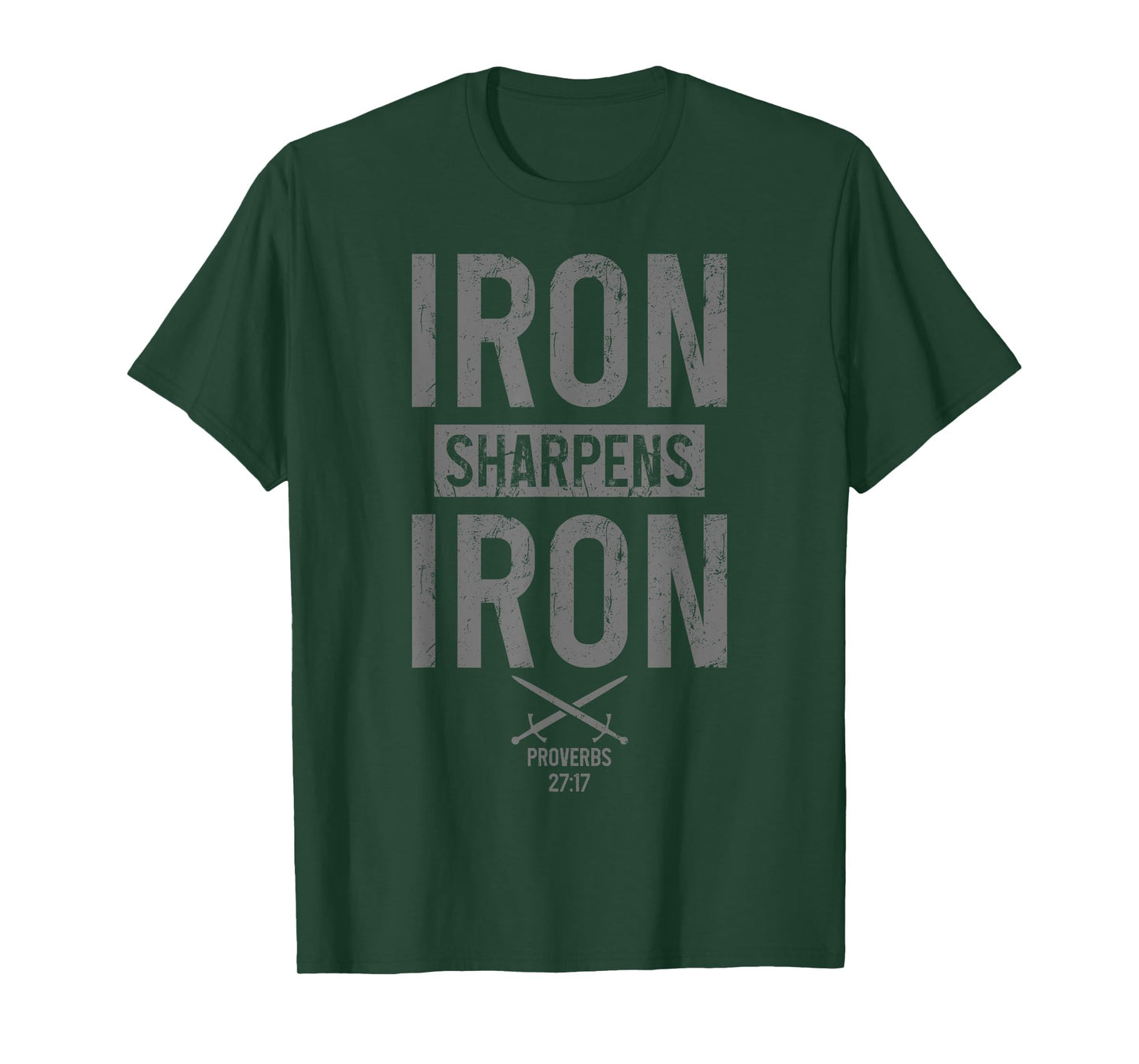Iron Sharpens Iron Christian Faith Bible Proverbs 27:17 NIV T-Shirt