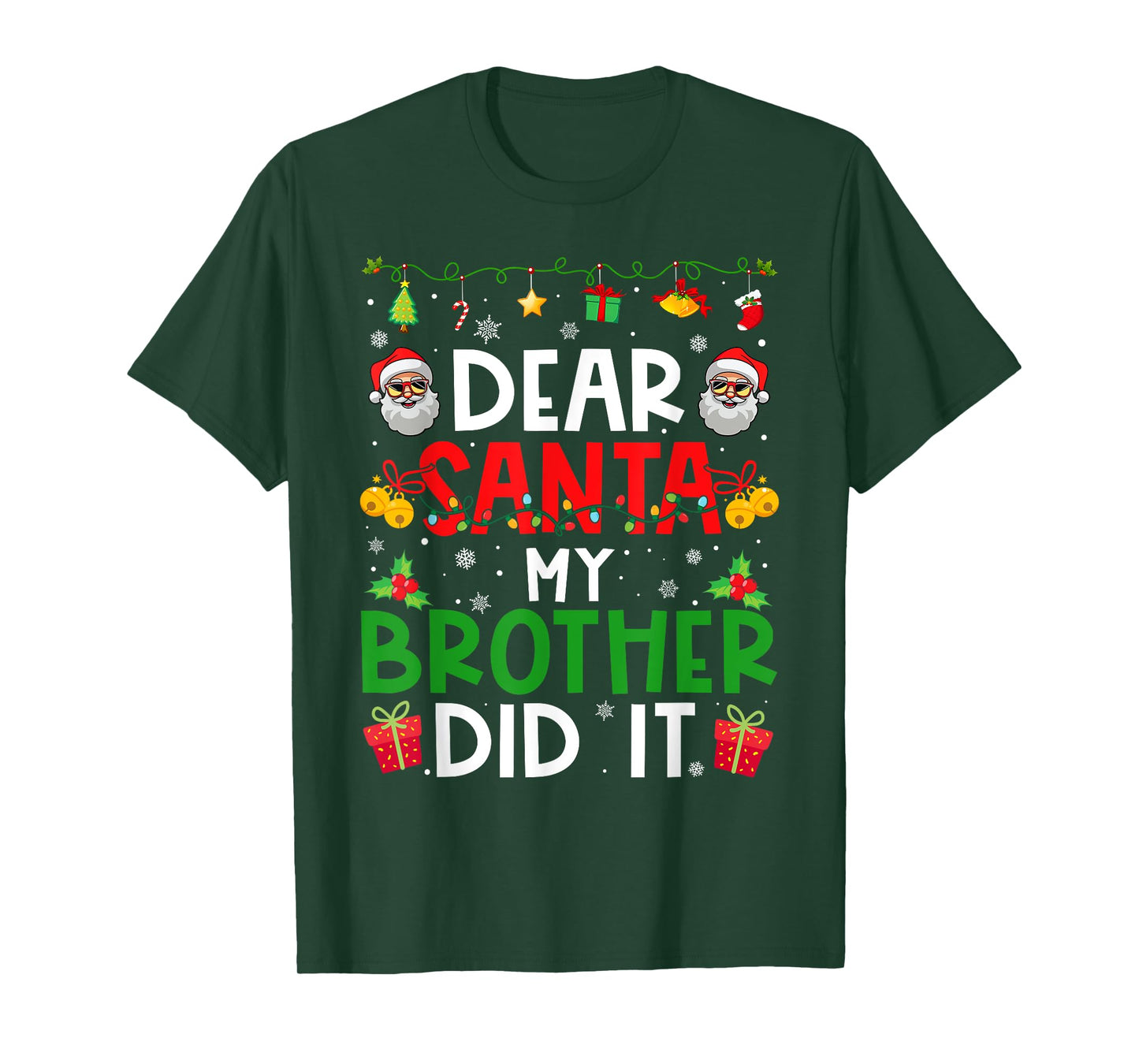 Dear Santa My Brother Did It Funny Christmas Family Matching T-Shirt