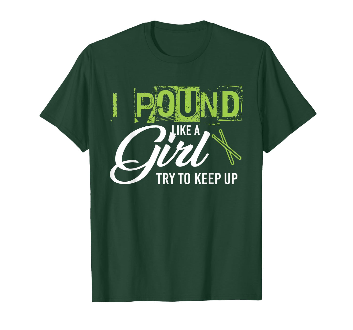 Pound Like A Girl Try To Keep Up Workout Tshirt T-Shirt