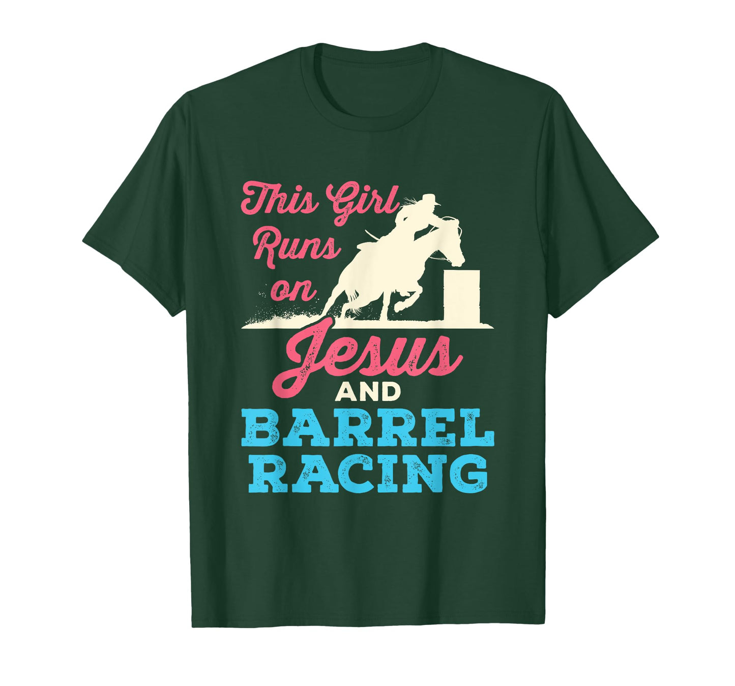 This Girl Runs On Jesus and Barrel Racing Horse T-Shirt