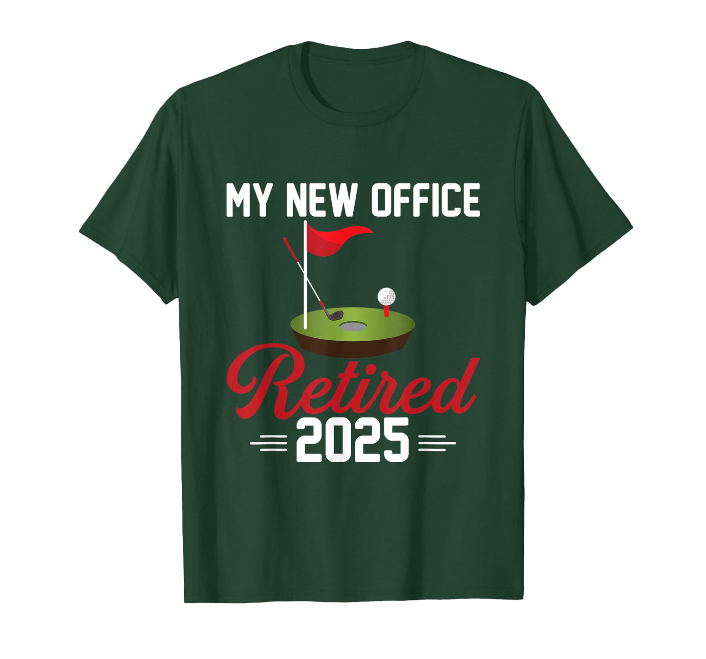 My New Office Retired 2025 Golf Retirement T-Shirt
