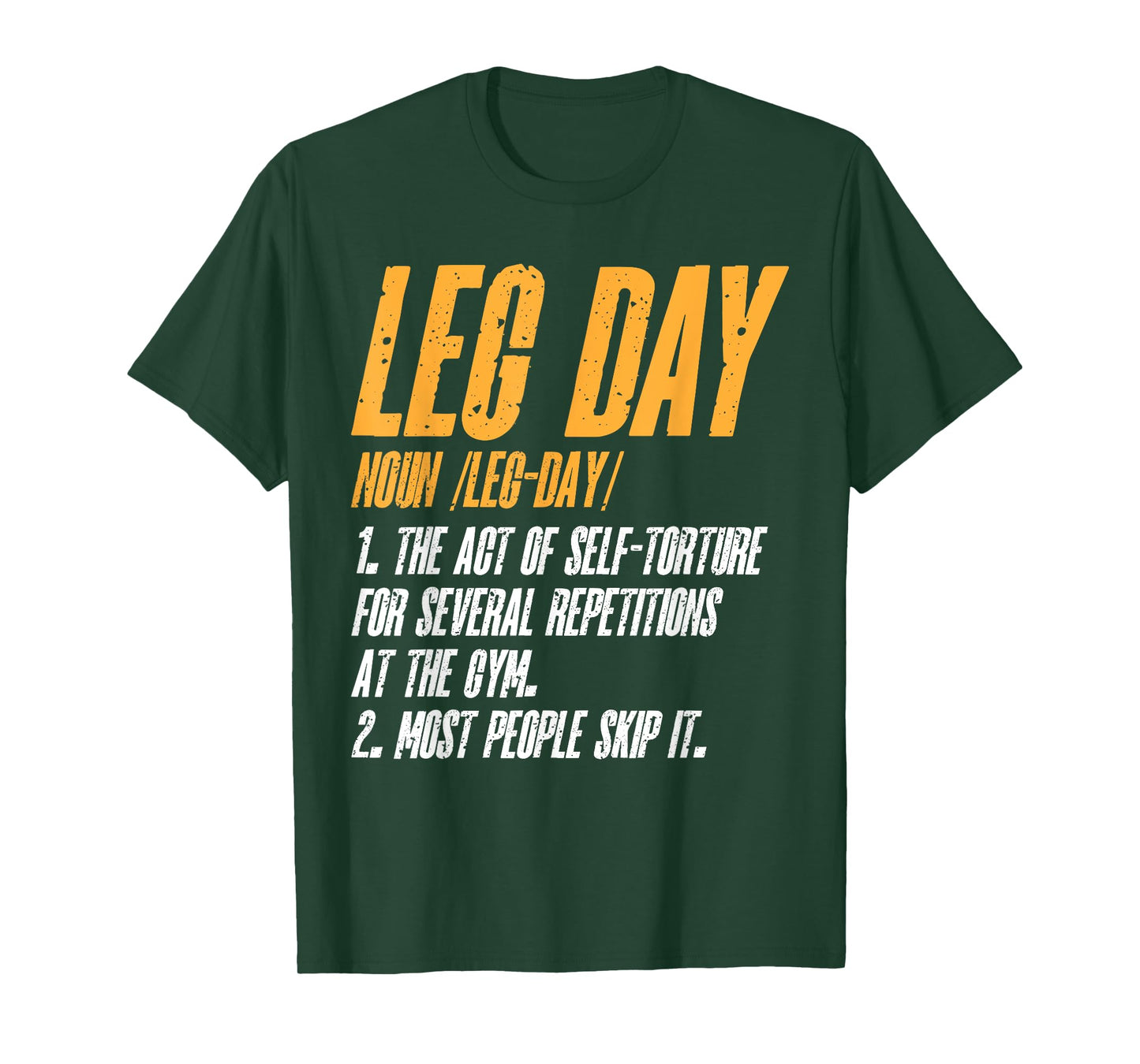 Fitness Training Workout Gym Leg Day Definition T-Shirt