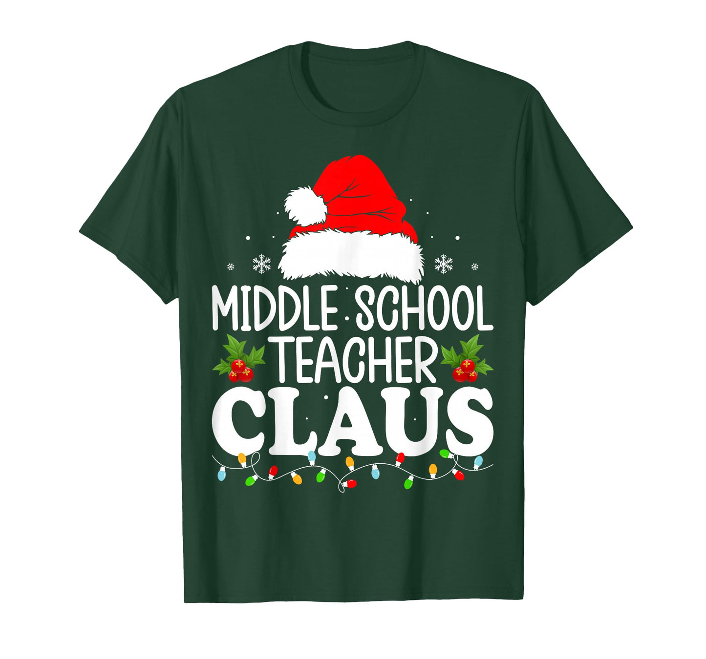 Middle School Teacher Claus Santa Hat Xmas Christmas T-Shirt