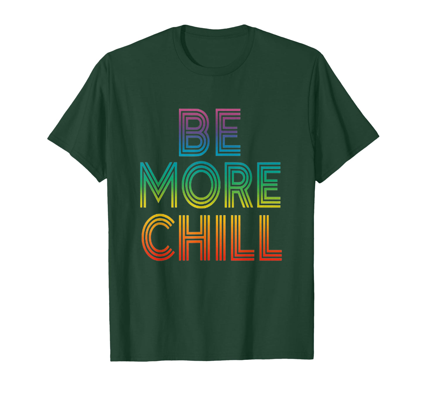 Rainbow Be More Chill , Vintage Chilling , Relaxing Design T-Shirt