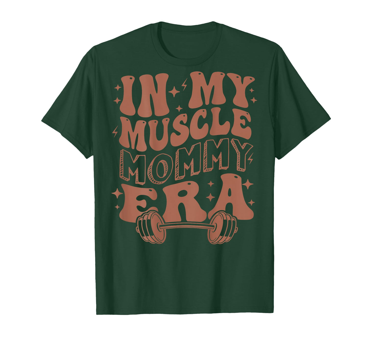 In My Muscle Mommy Era, Workout, Fitness, Gym Mama (On Back) T-Shirt
