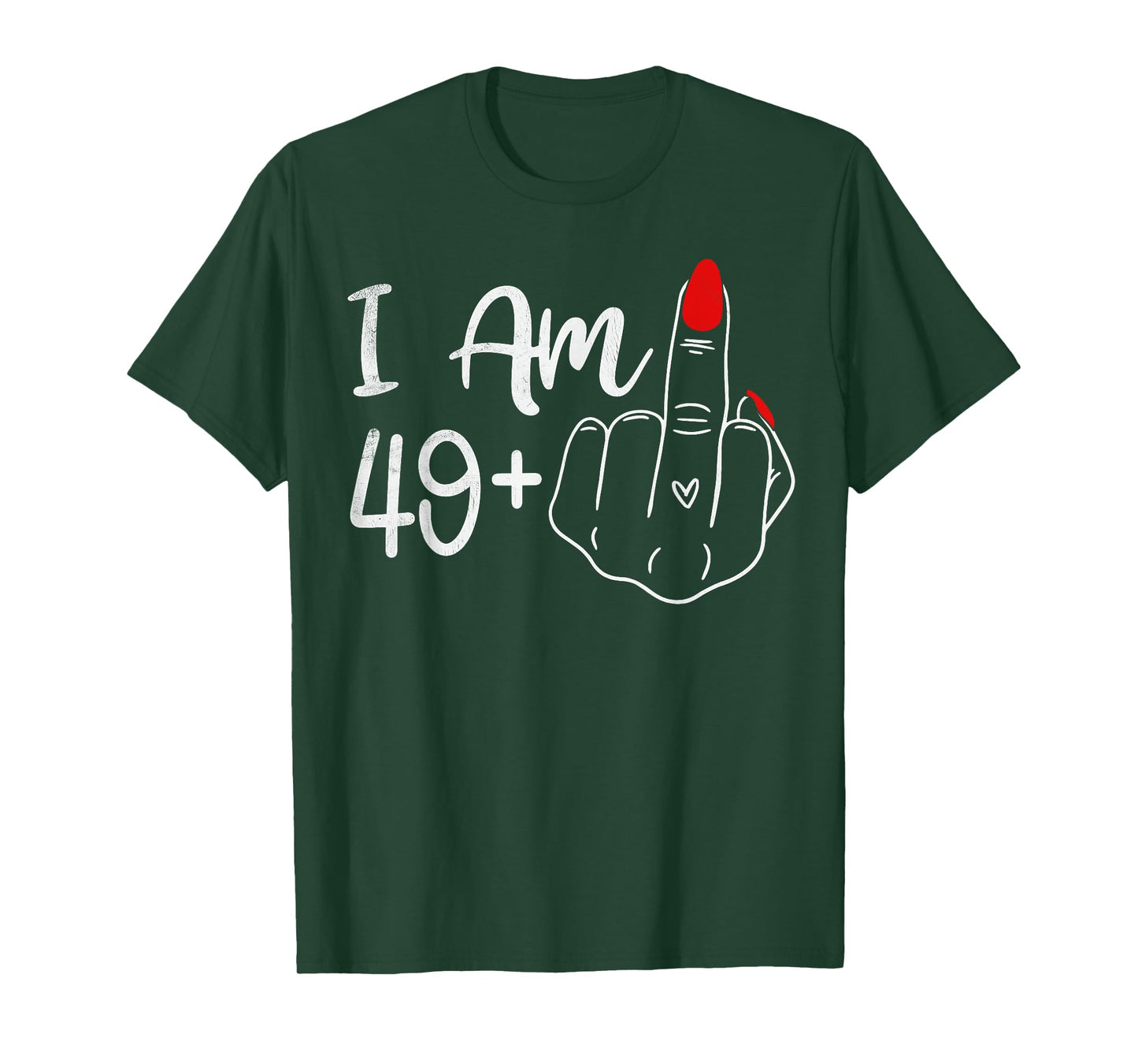 I Am 49 Plus 1 Middle Finger Funny 50th Birthday Women T-Shirt