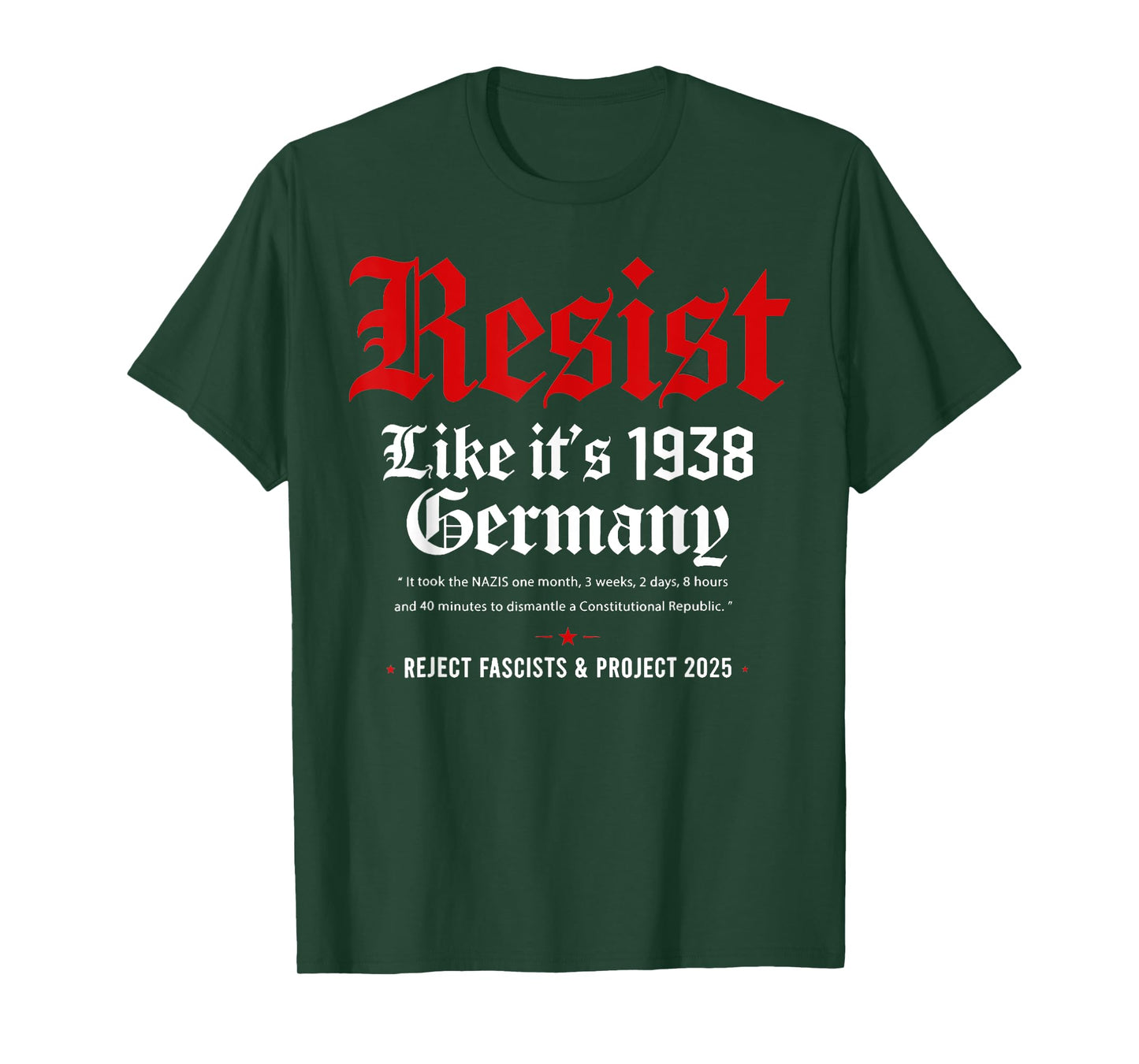 Resist Like It's 1938 Germany T-Shirt