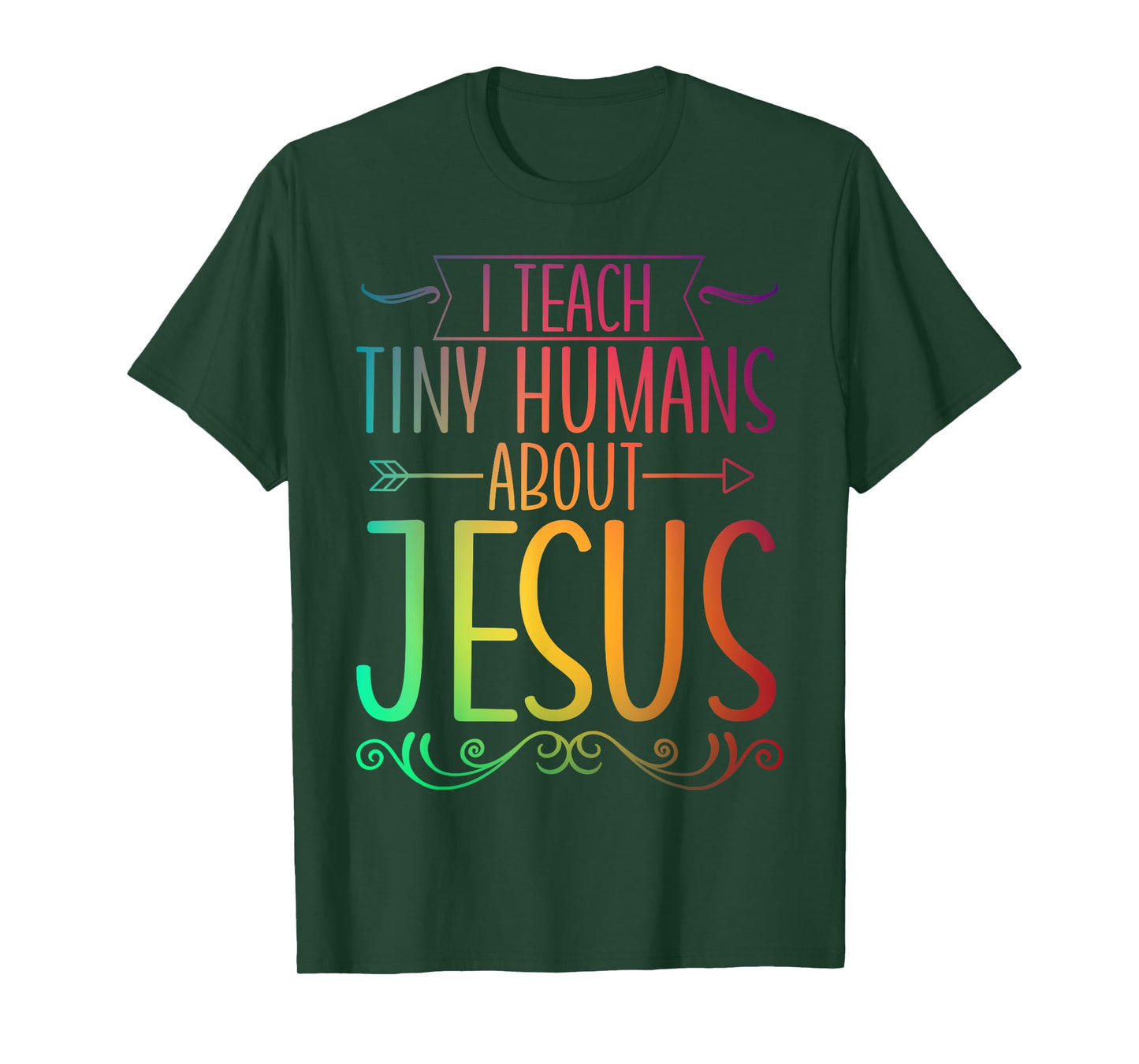 I Teach Tiny Humans About Jesus T-Shirt
