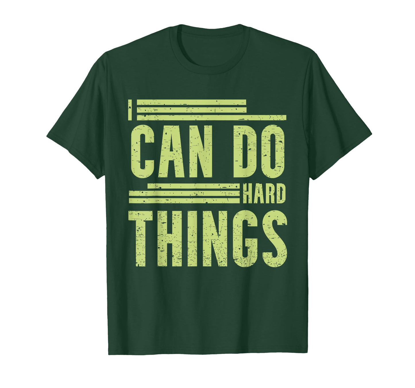 I Can Do Hard Things - Hard Work Motivational Quote T-Shirt