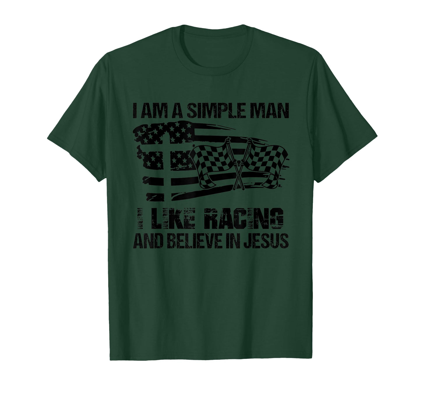 Mens I Am A Simple Man I Like Racing And Believe In Jesus T-Shirt