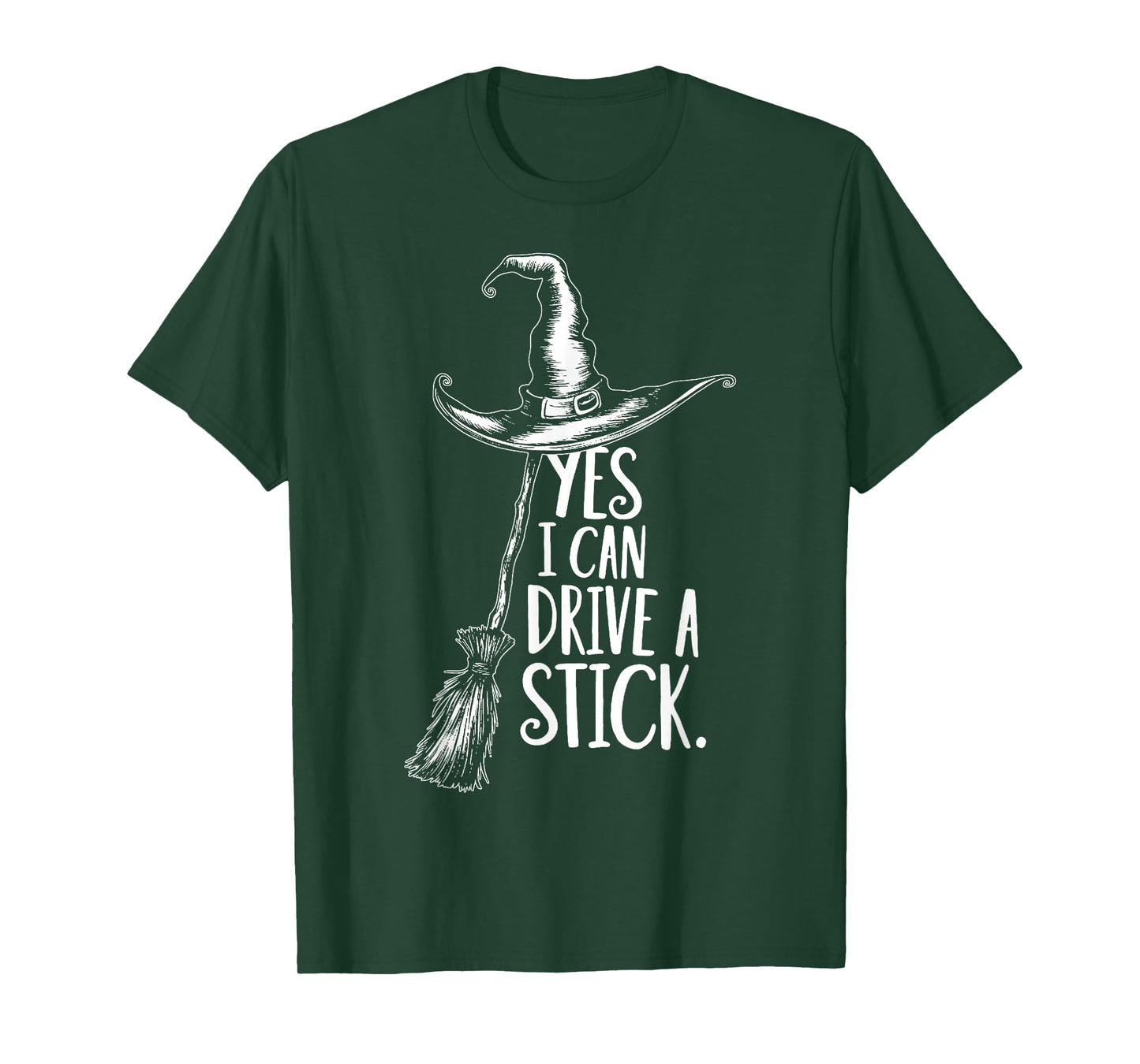 Yes I Can Drive A Stick Funny Broom Witch Halloween T-Shirt