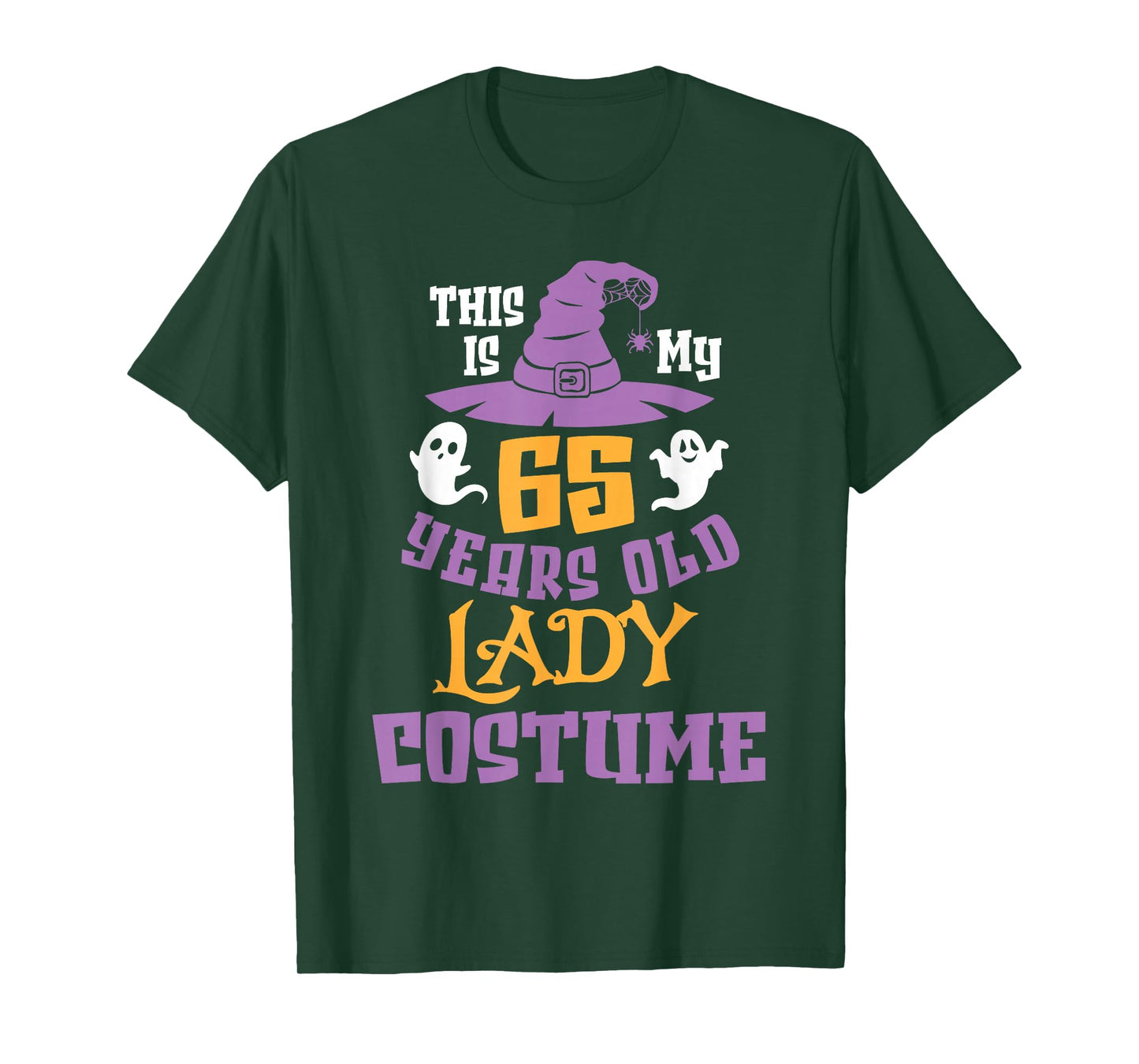 Ghosts Witch Halloween This is My 65 Years Old Lady Costume T-Shirt