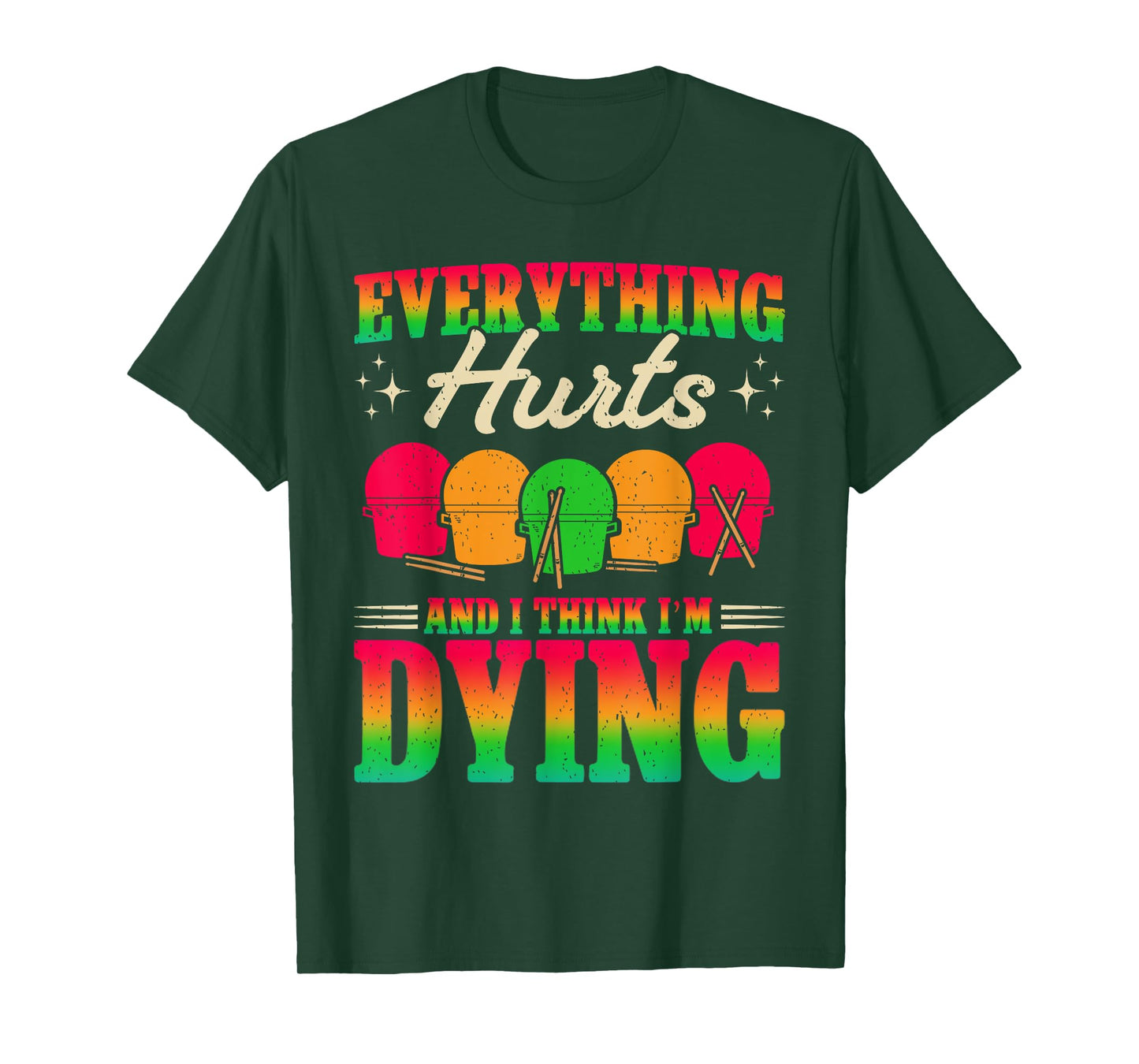Drumming fitness Everything hurts Cardio drumming women T-Shirt