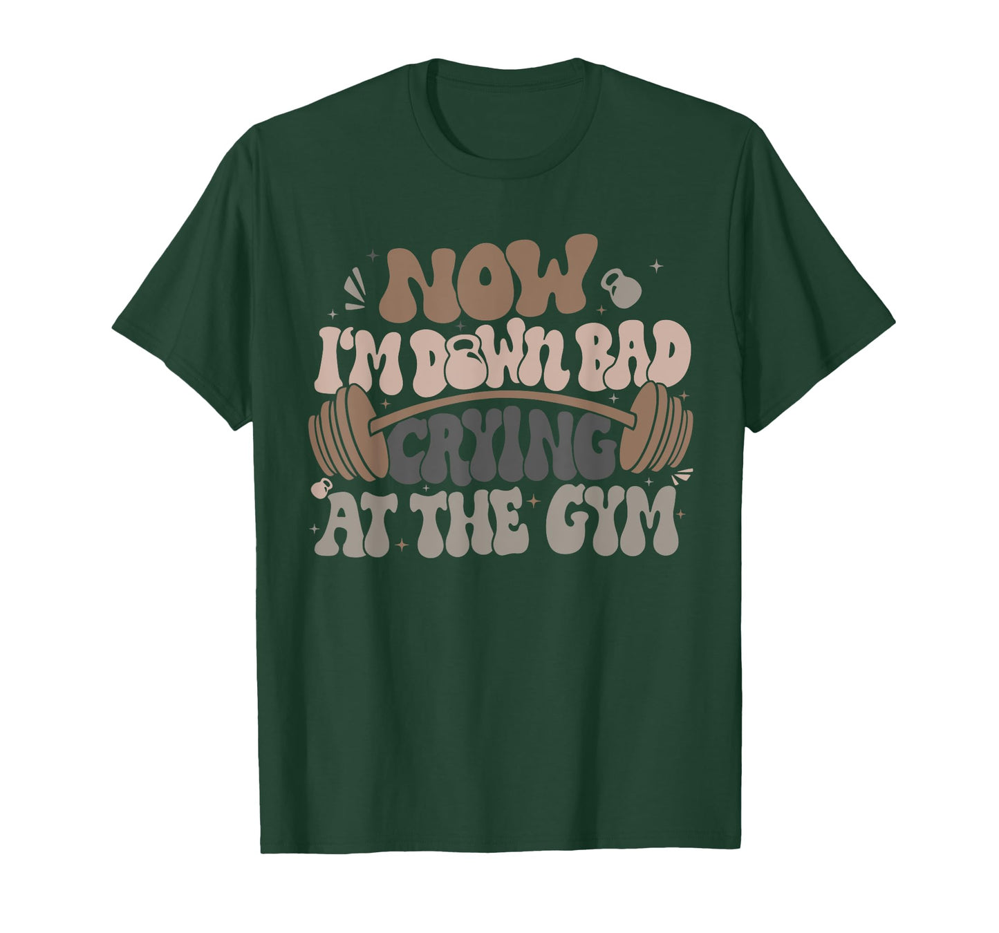 Funny Now I'm Down Bad Crying At The Gym T-Shirt, Small, Black