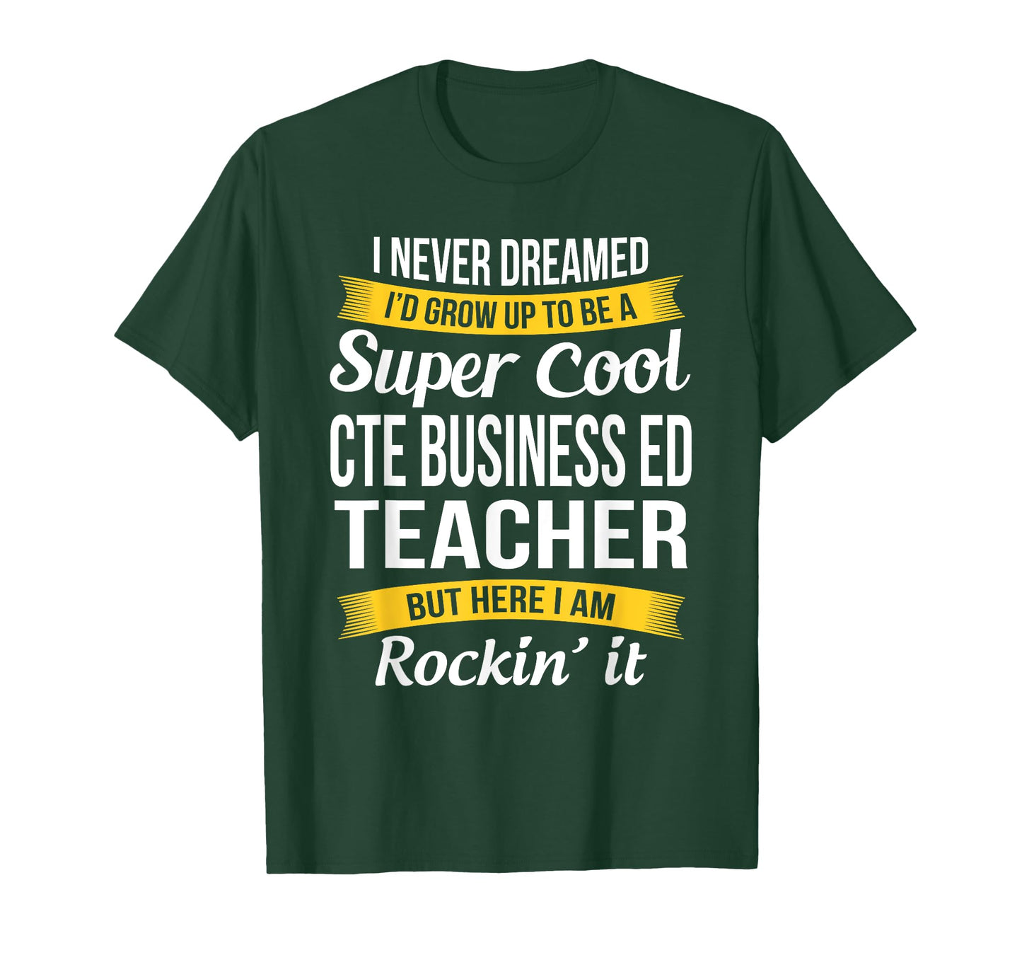 CTE Business ED Teacher Funny Gift Appreciation Men Women T-Shirt