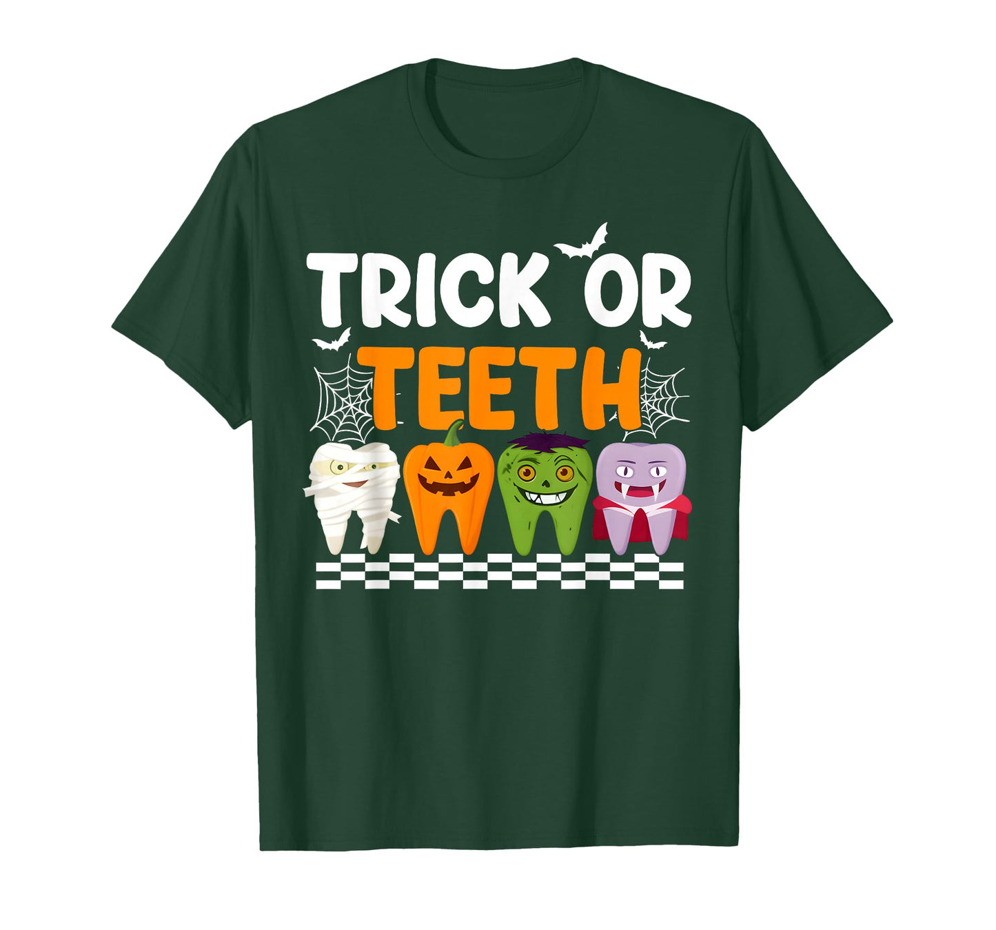 Trick Or Teeth Funny Dental Halloween Costumes Treat Dentist T-Shirt