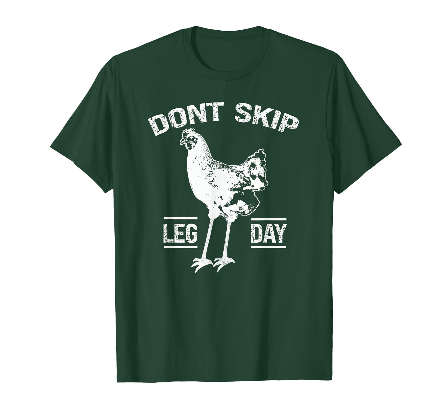 Dont Skip Leg Day Chicken Gym Workout Fitness Funny T-Shirt