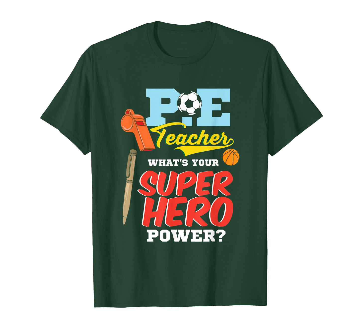 P.E. Physical Education Teacher Superhero Power School Men Women Kids T-Shirt