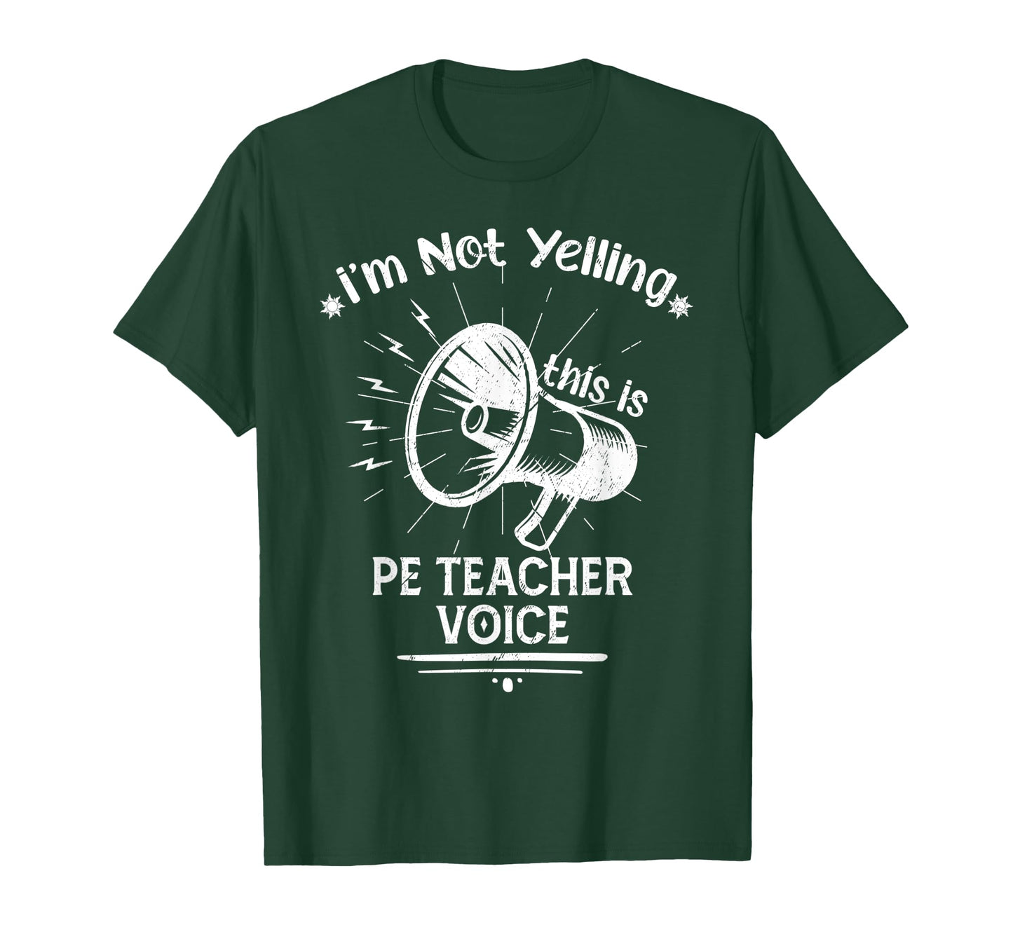 I’M Not Yelling This Is My PE Teacher Voice Funny Speaker Men Women T-Shirt