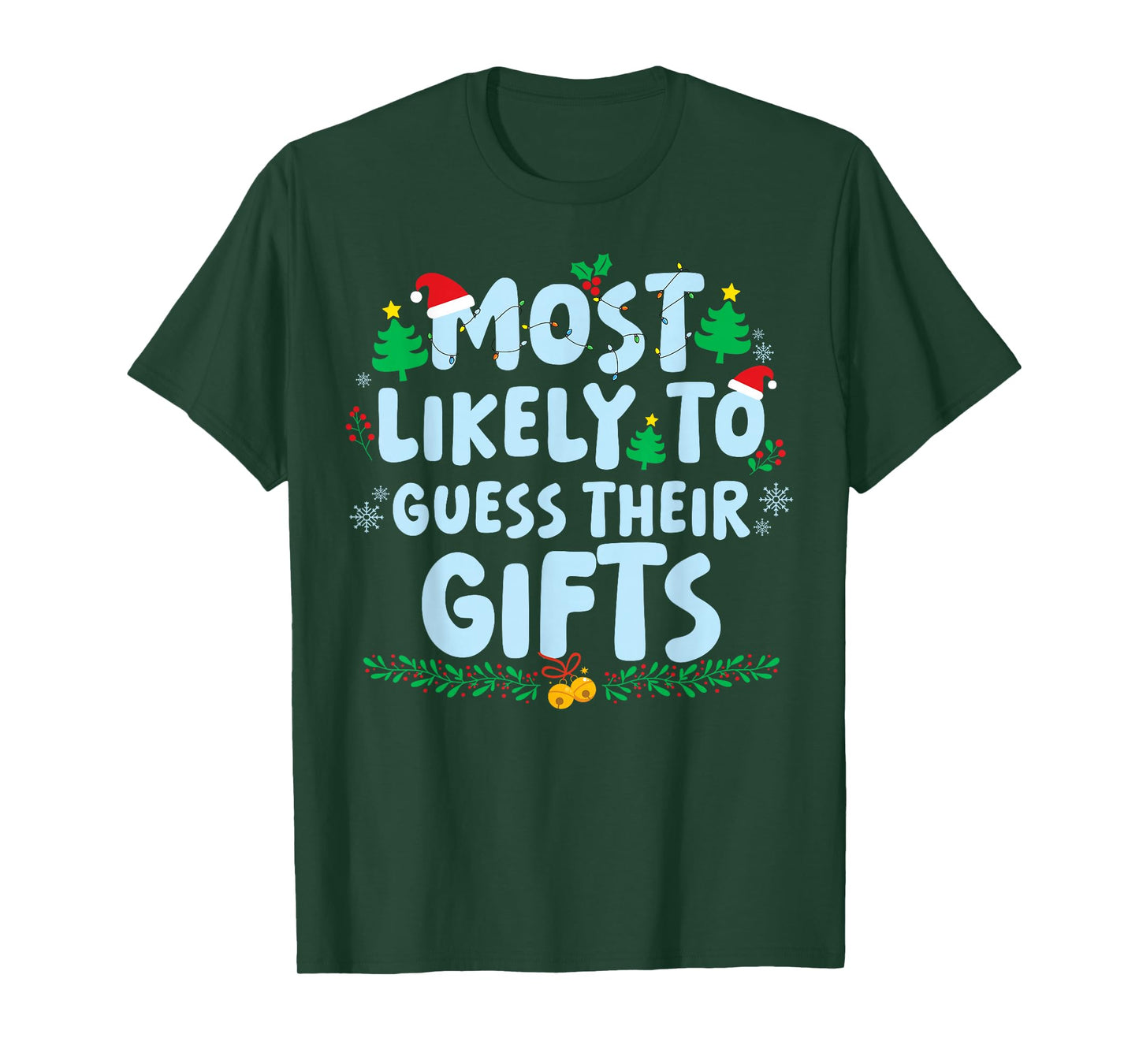 Most Likely to Guess Their Gifts Family Matching Christmas T-Shirt
