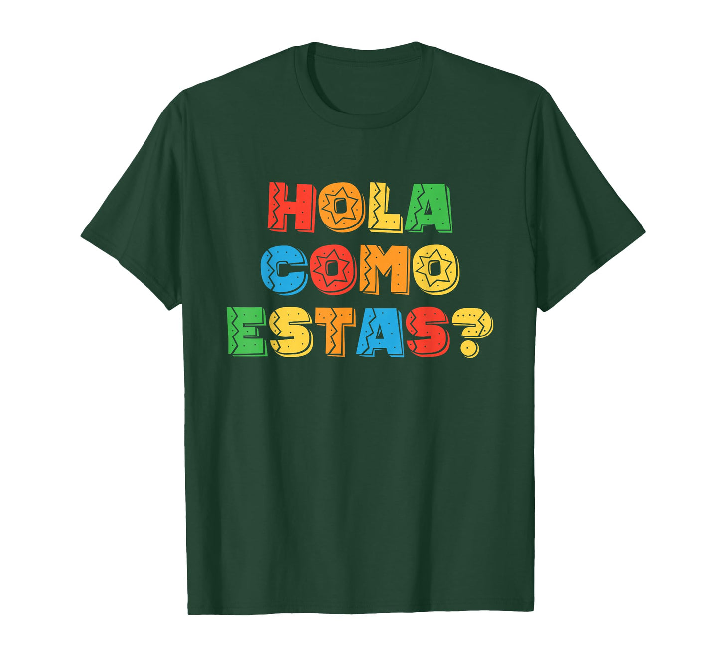 Hola Como Estas Spanish Teacher Fiesta Party Banners Funny T-Shirt
