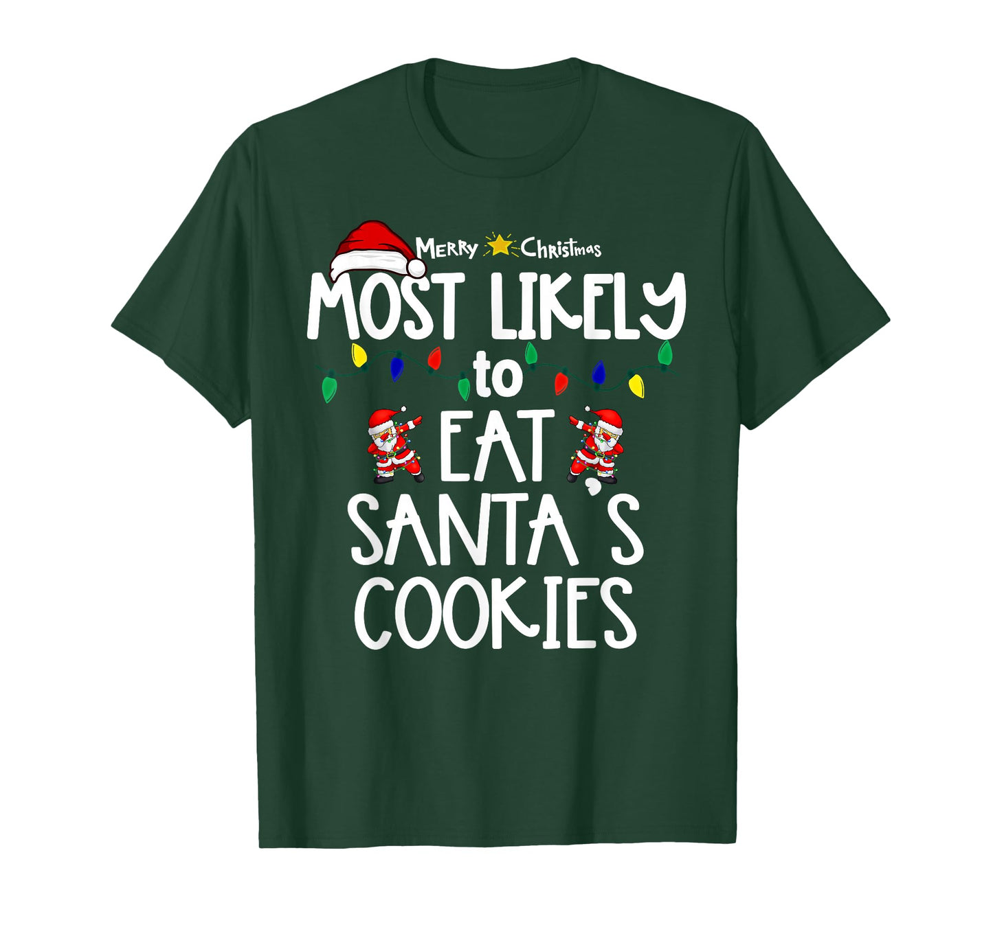 Most Likely to Christmas Shirt Matching Family Pajamas Funny T-Shirt