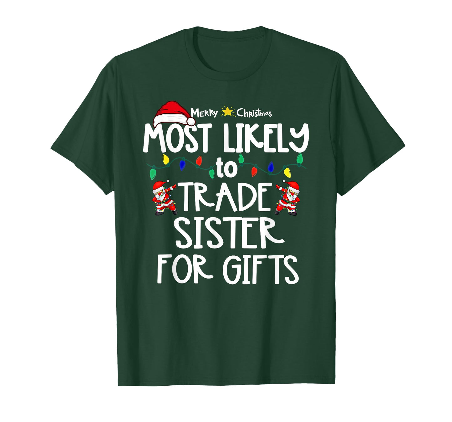Most Likely to Christmas Shirt Matching Family Pajamas Funny T-Shirt