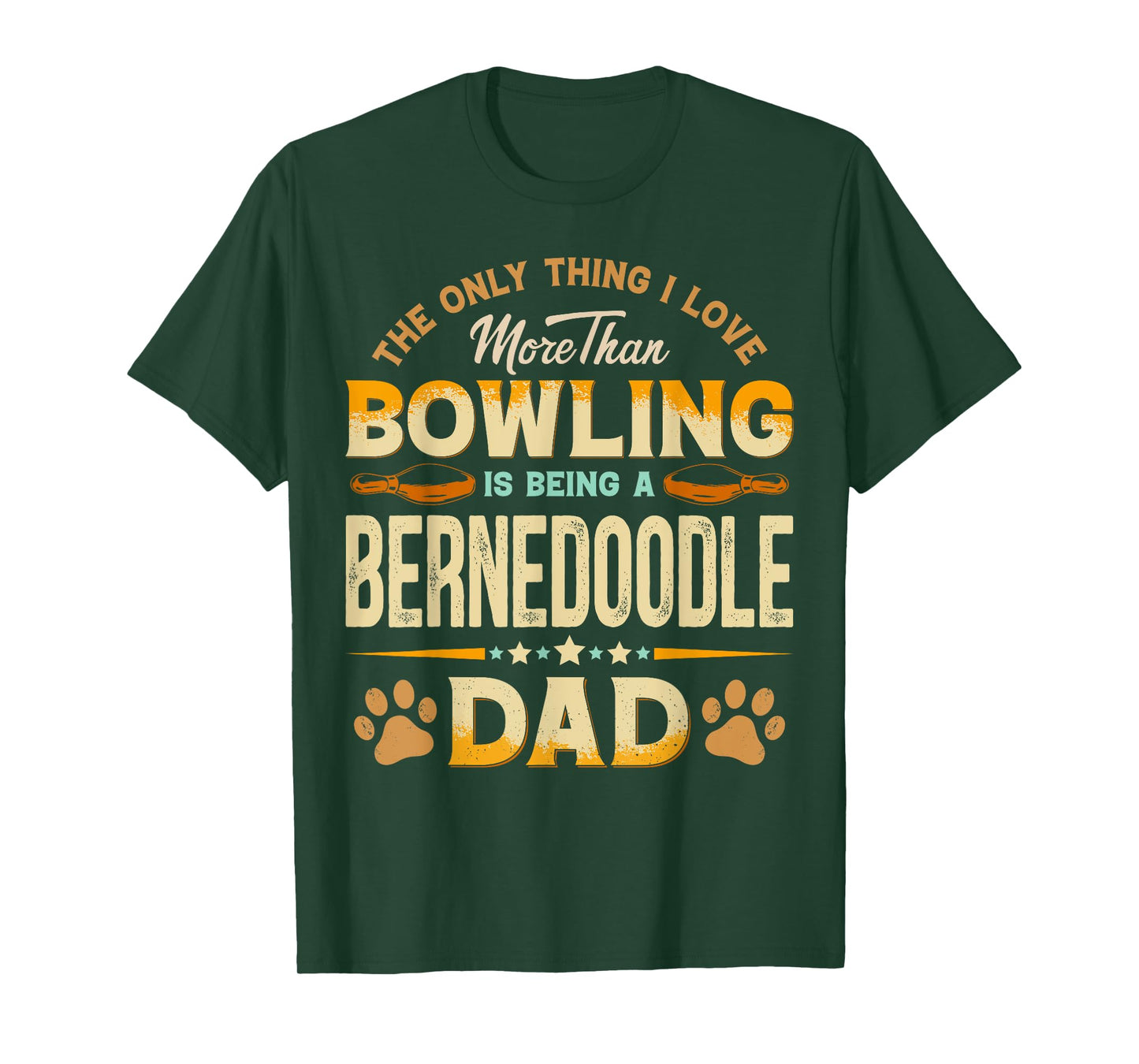 Funny Bowling Father's Day - Bernedoodle Dad Dog Lover Men T-Shirt