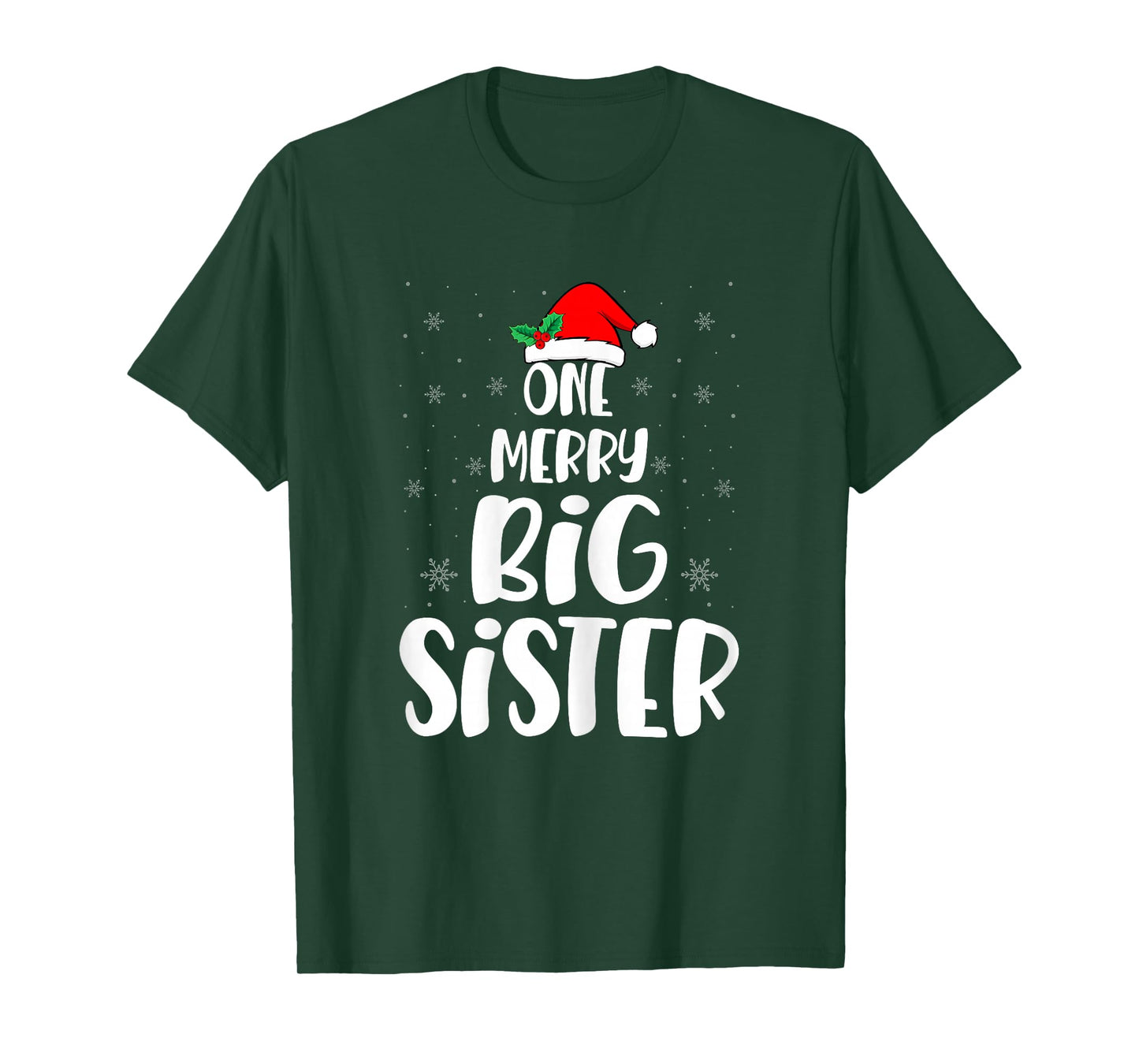 One Merry Big Sister Santa Hat Big Sis Sibling Christmas T-Shirt