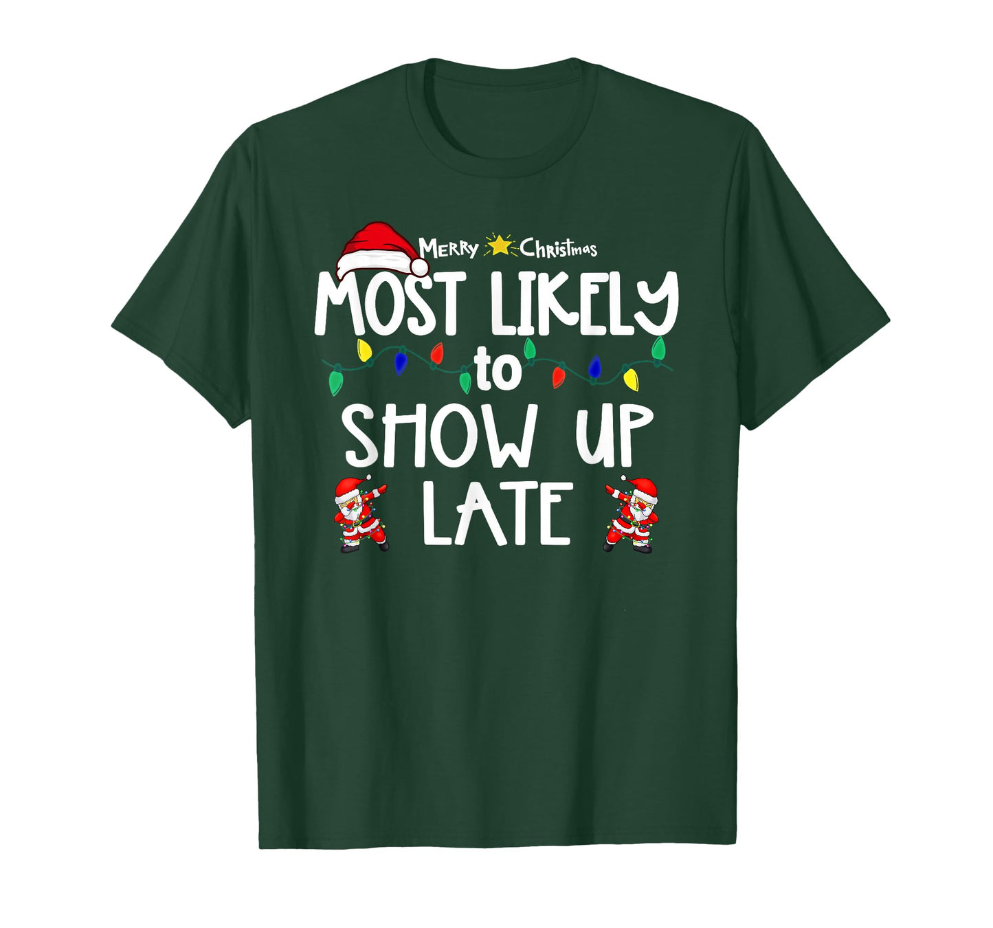 Most Likely to Christmas Shirt Matching Family Pajamas Funny T-Shirt