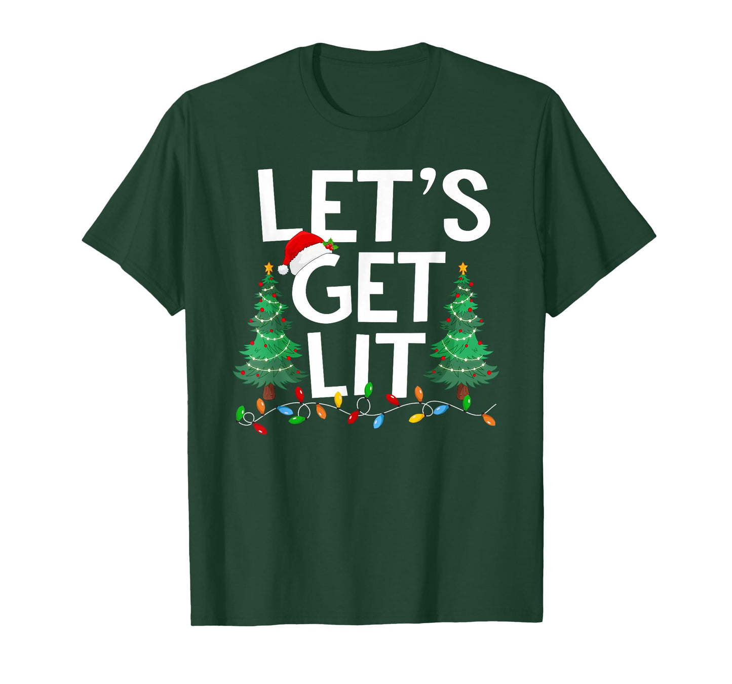 Let's Get Lit Xmas Tree Lighting Matching Family Christmas T-Shirt