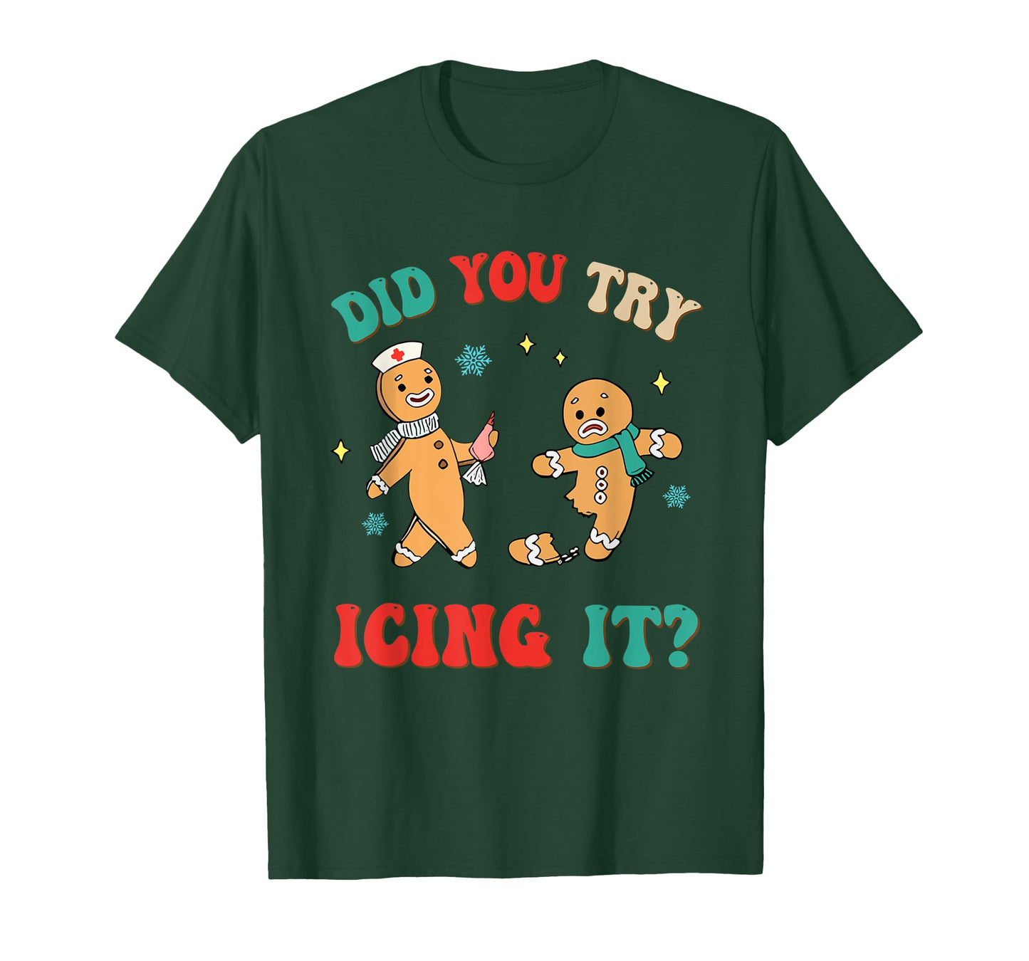 ICU Nurse Did You Try Icing It Christmas Retro Gingerbread T-Shirt