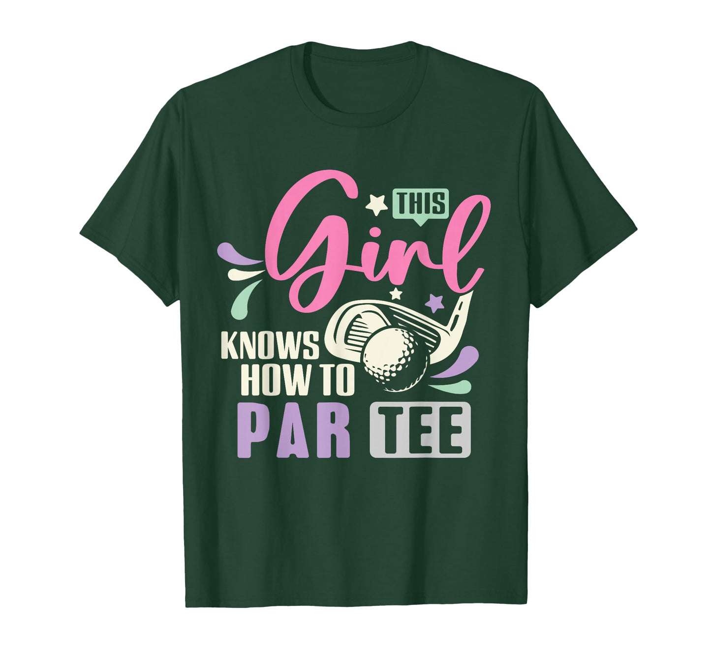 This Girl Knows How To Par Tee Funny Golf Lets Par tee Women T-Shirt