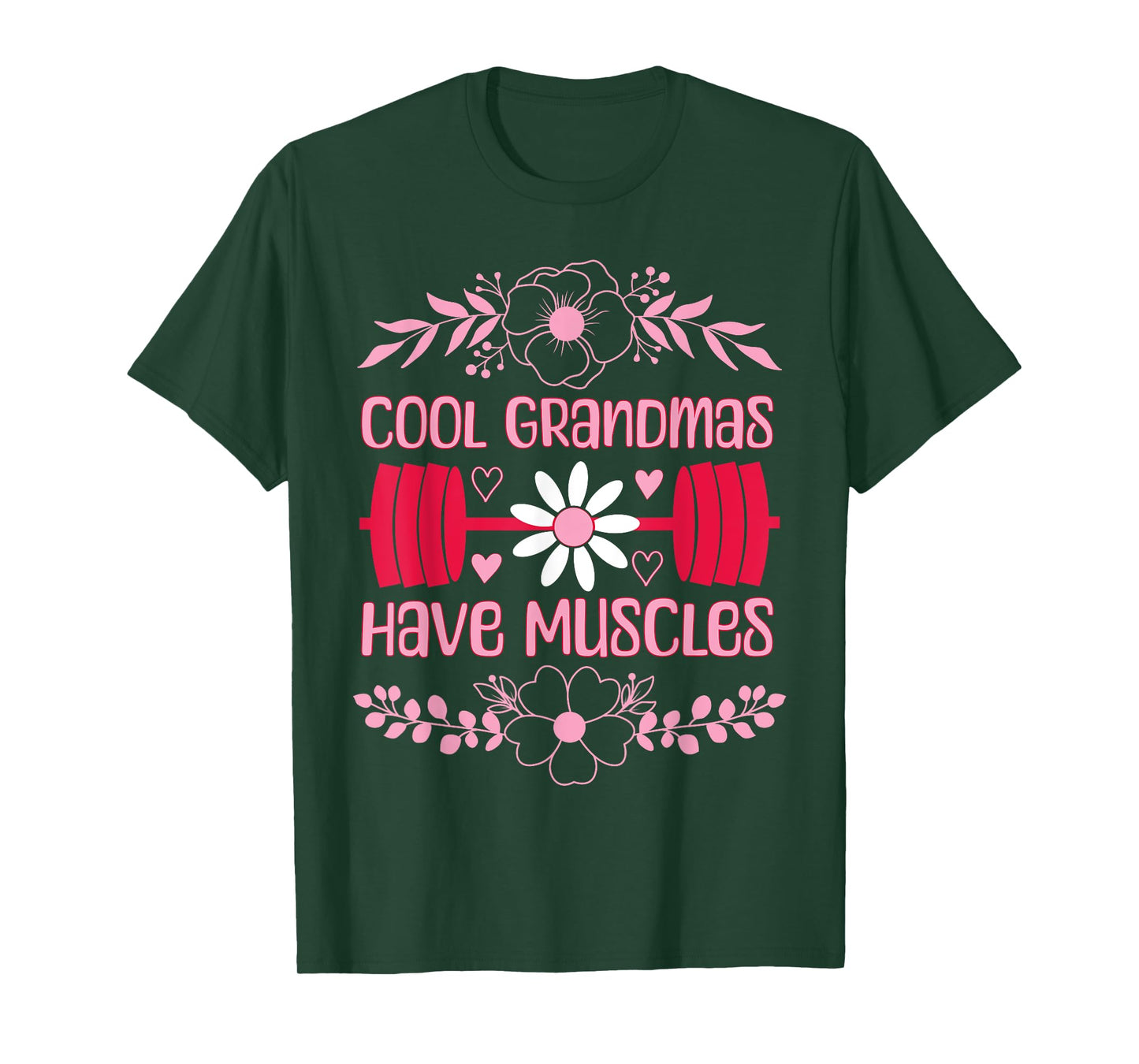Cool Grandmas Have Muscles Grandmas Powerlifting Fitness Gym T-Shirt