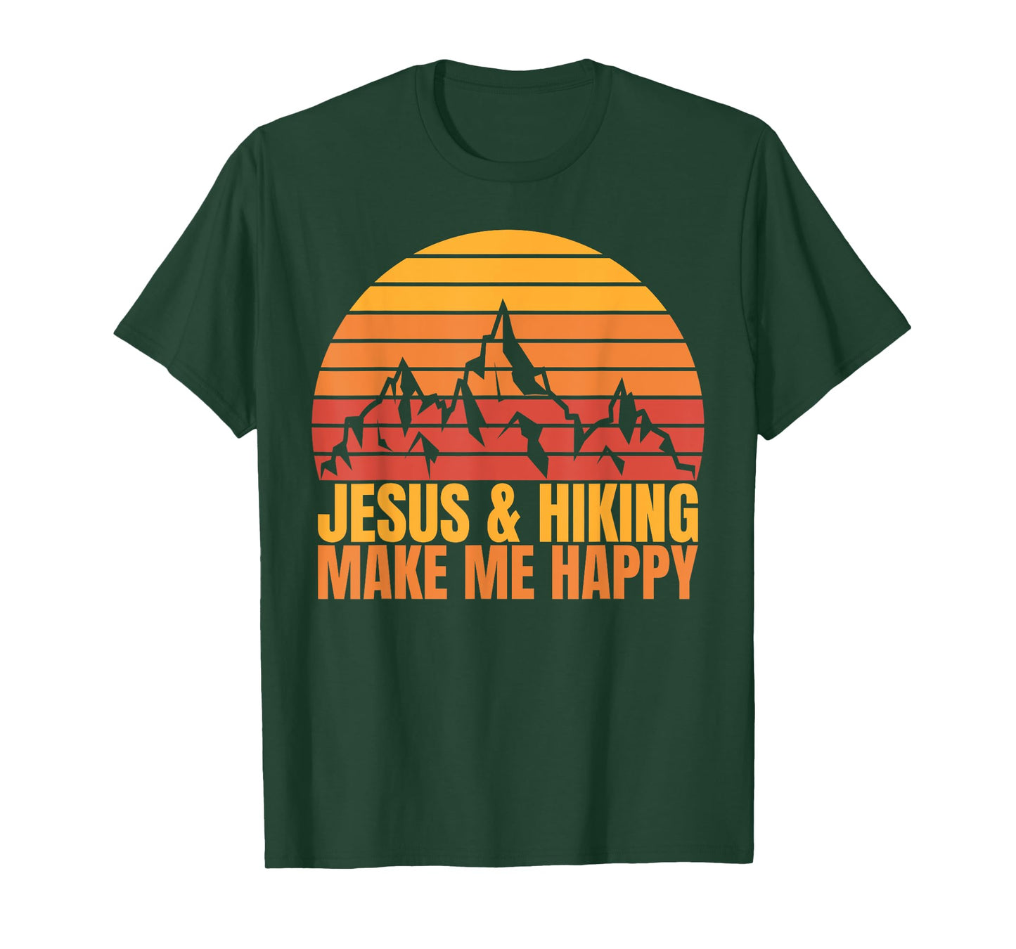 Jesus and Hiking Make Me Happy Fun for Unisex Hikers T-Shirt