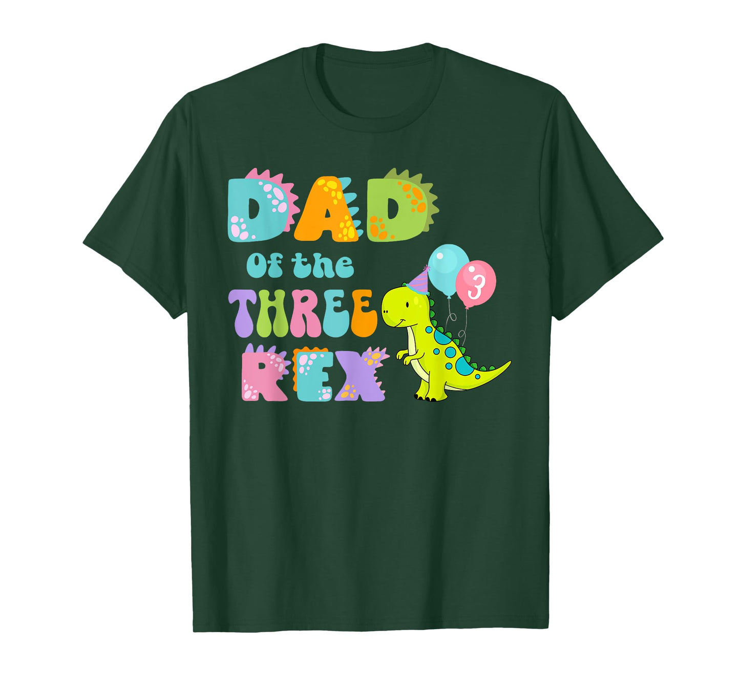 Dad of the Three Rex Birthday Dinosaur Family Matching T-Shirt
