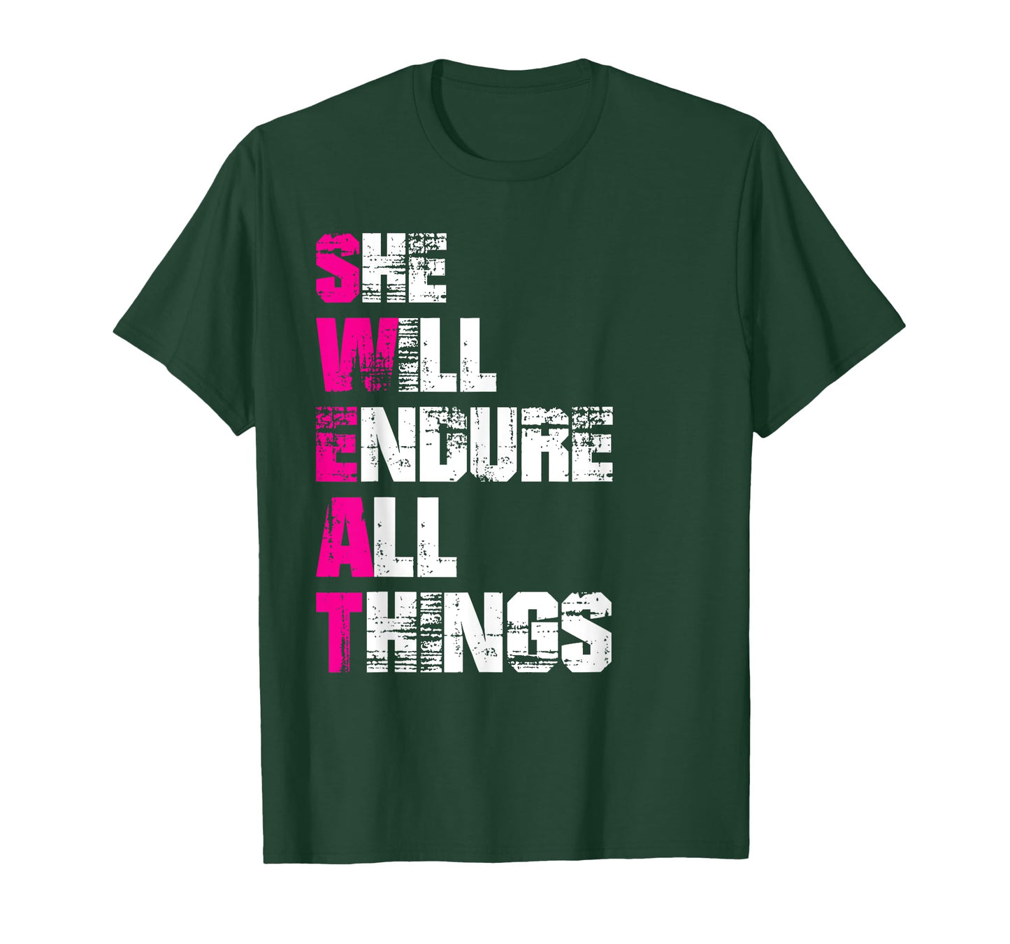 She Will Endure All Things TShirt - Womens Motivational Tees T-Shirt