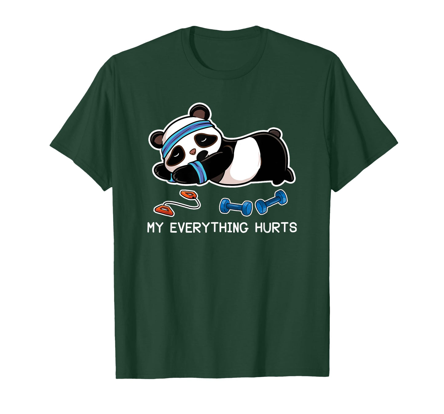 Panda Workout Gym My Everything Hurts T-Shirt