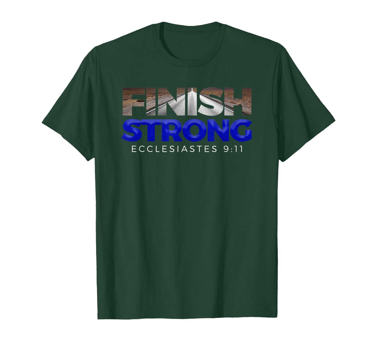 Finish Strong Christian Jesus Apparel T Shirt Gift Blue T-Shirt