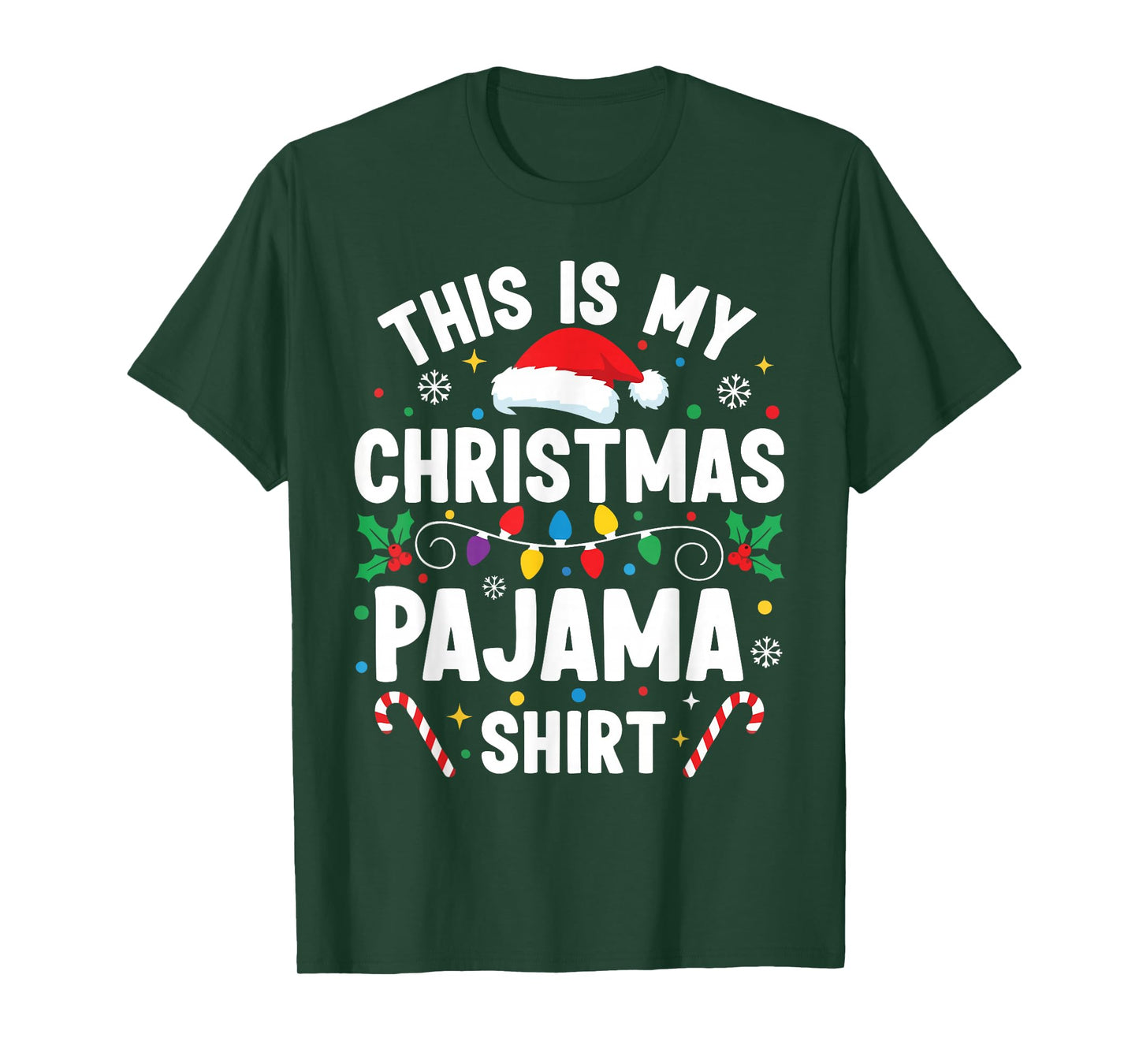 This is My Christmas Pajama Shirt Funny Xmas PJs Men Women T-Shirt