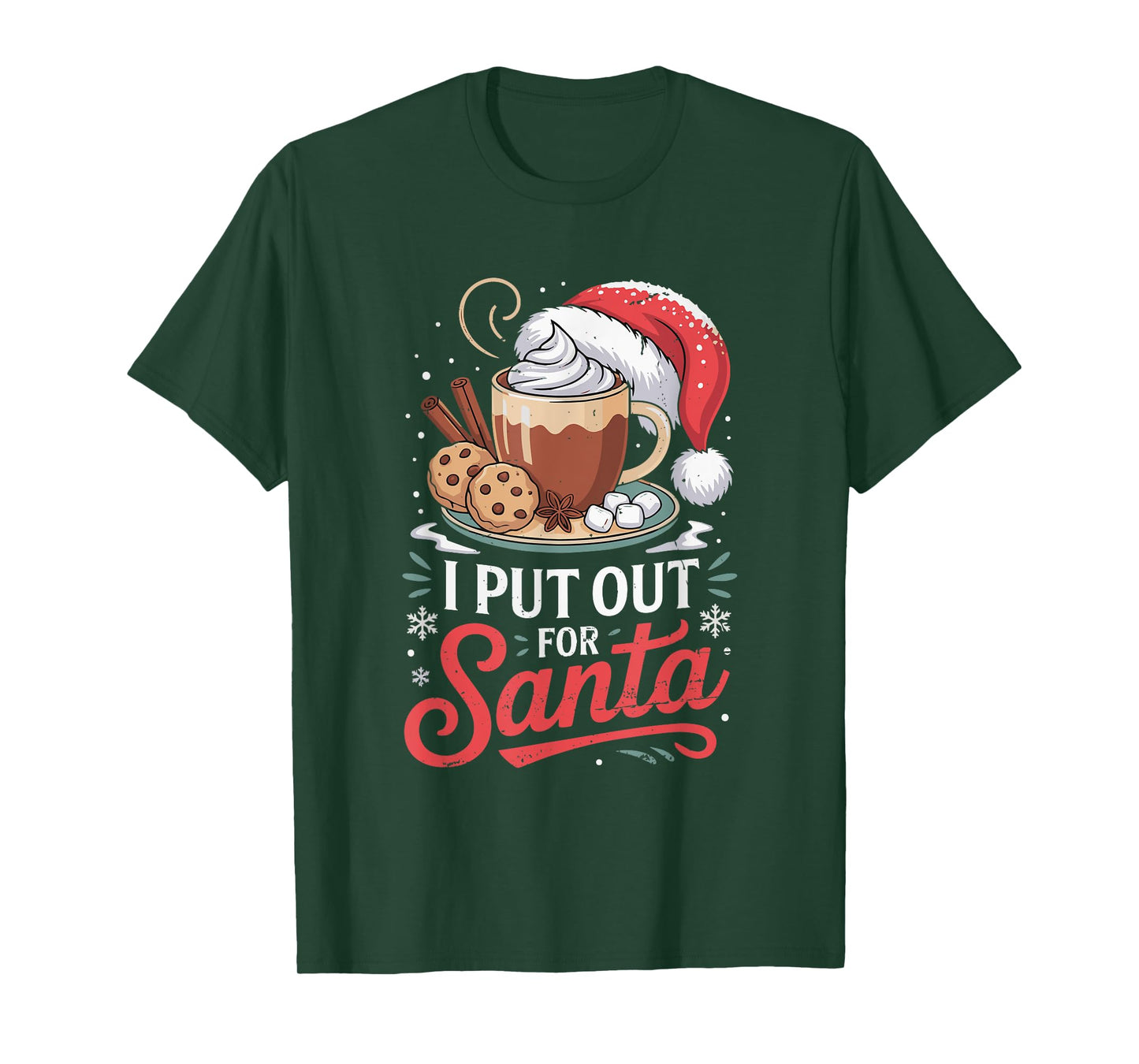 Christmas I Put Out for Santa Cookies Milk Kids Women Men T-Shirt