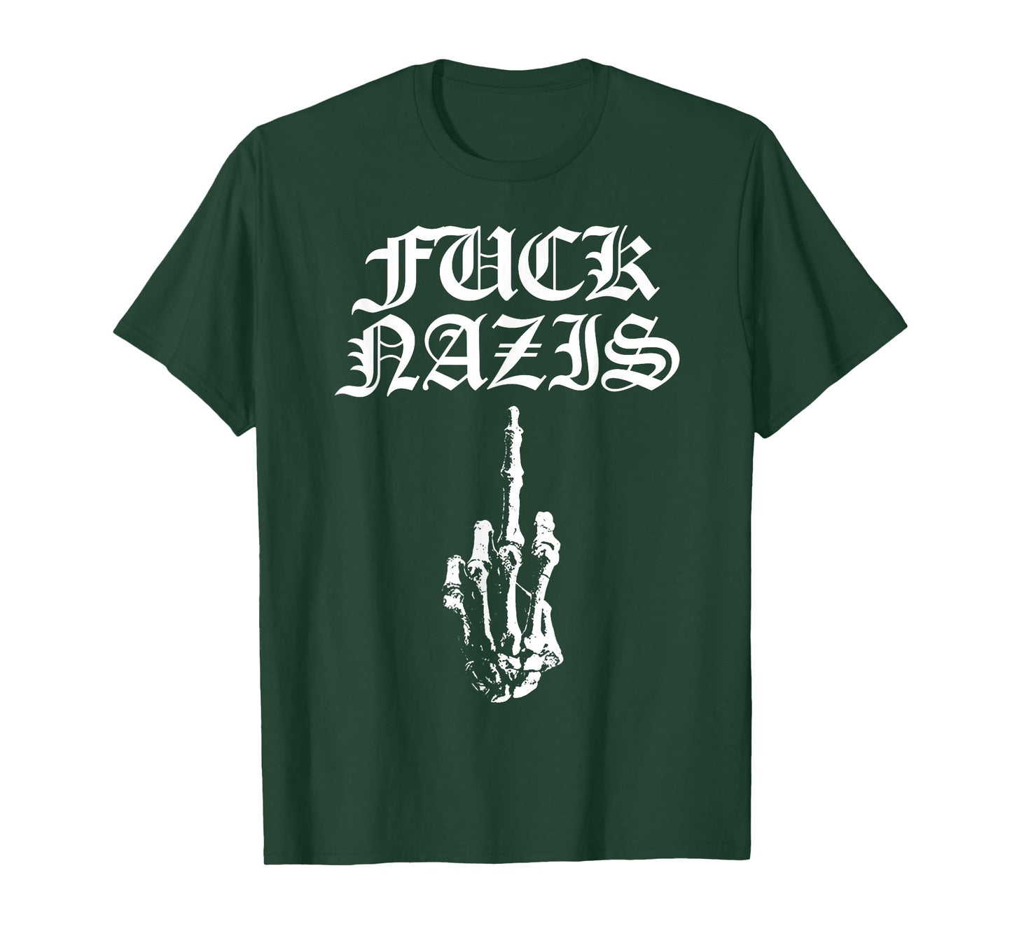 Fuck Nazis Funny Skeleton Hand Middle Finger T-Shirt