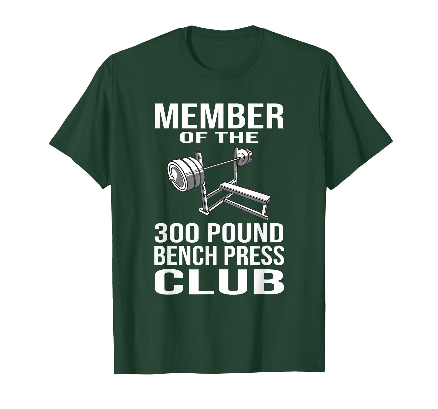 Member 300 Pound Bench Press Club Powerlifting Gym Lover T-Shirt