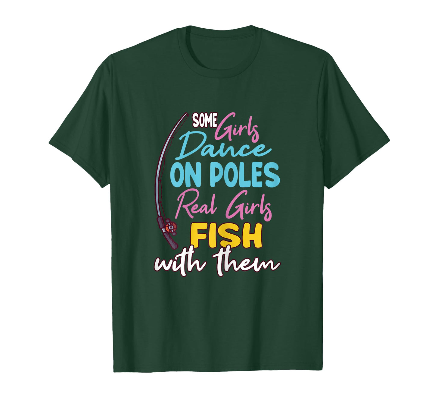 Funny Fishing Design For Women And Girls T-Shirt